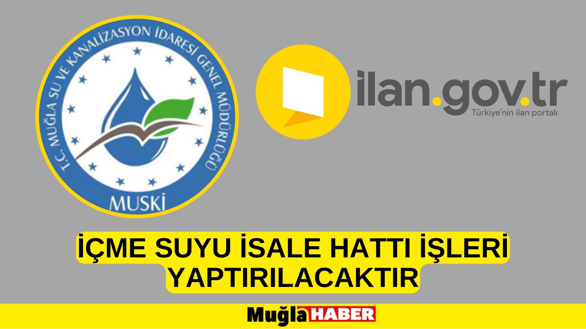 İçme suyu isale hattı işleri yaptırılacaktır