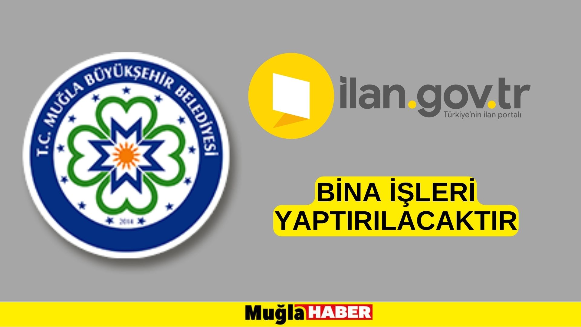 Bina işleri yaptırılacaktır