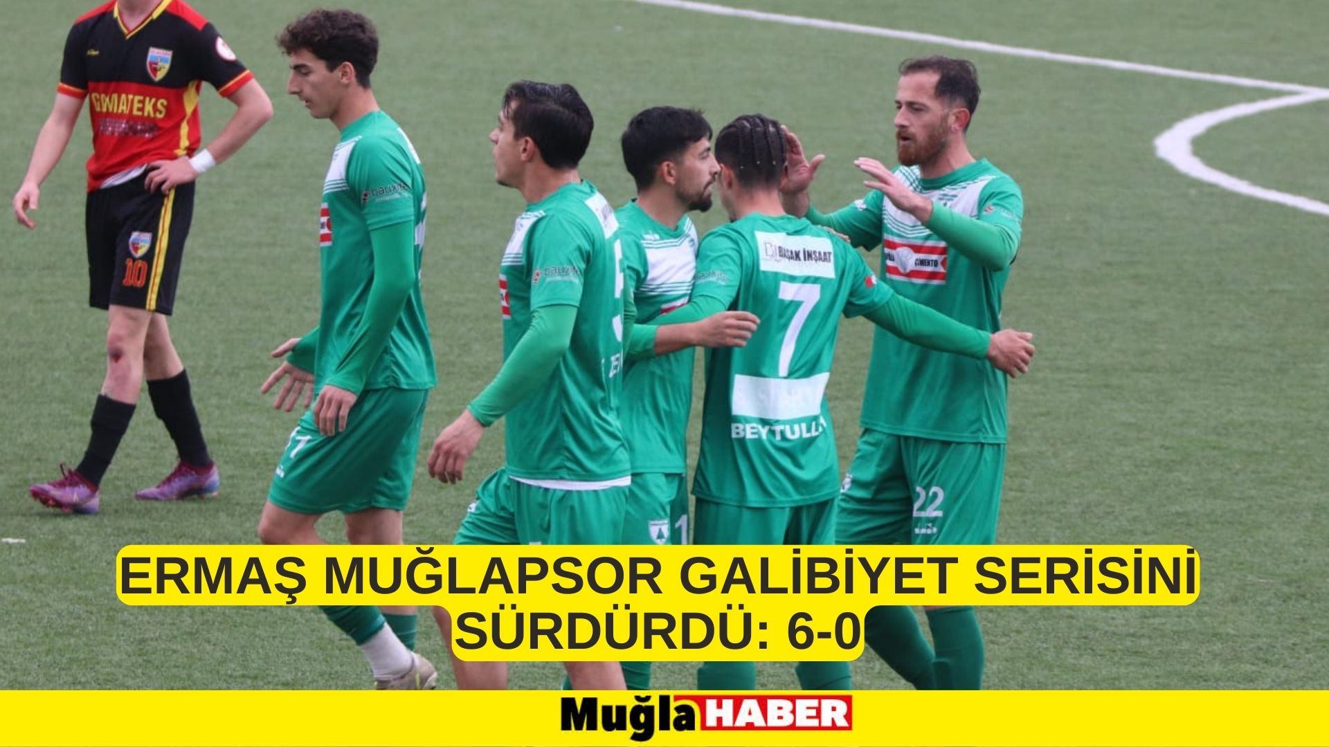 ERMAŞ MUĞLASPOR GALİBİYET SERİSİNİ SÜRDÜRDÜ: 6-0