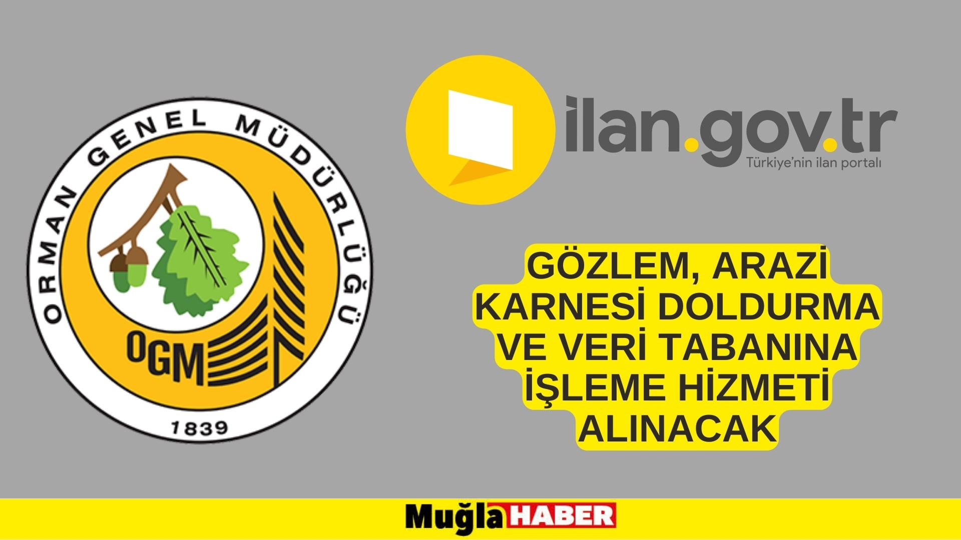 Gözlem, arazi karnesi doldurma ve veri tabanına işleme hizmeti alınacak