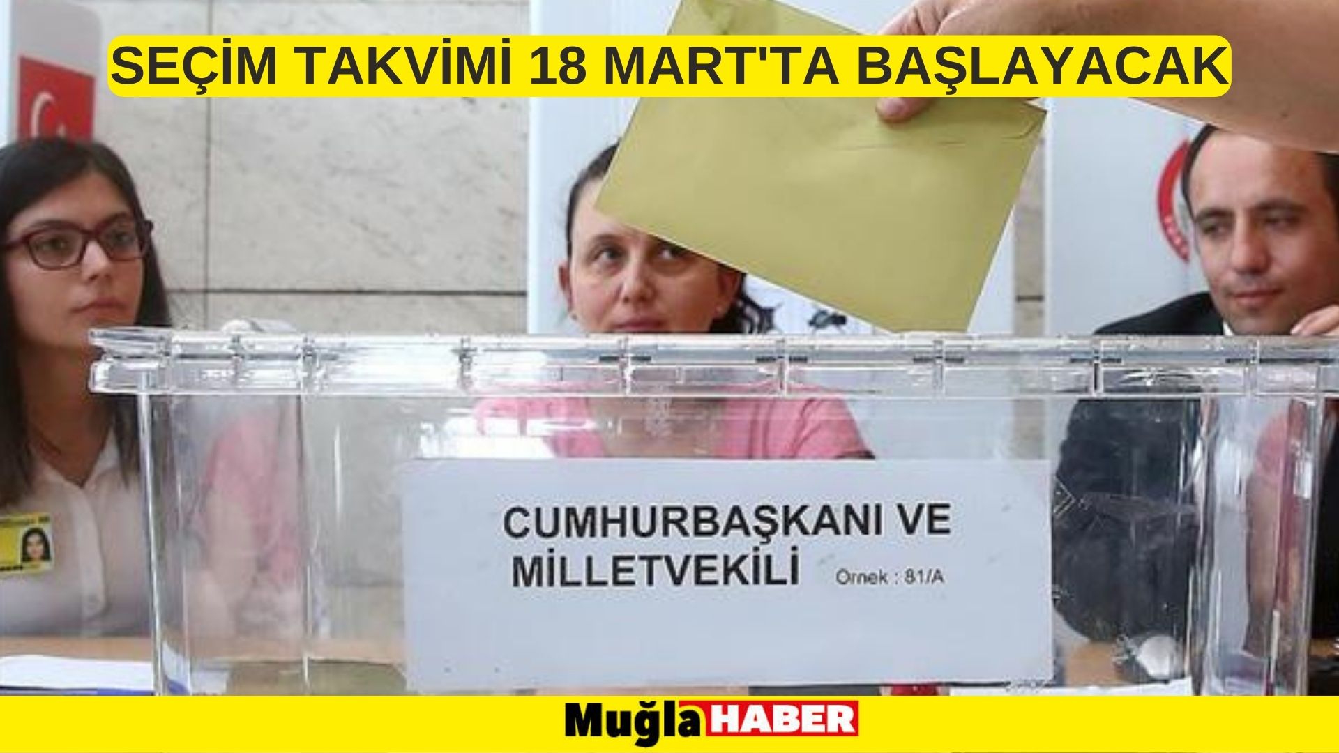 Seçim takvimi 18 Mart'ta başlayacak