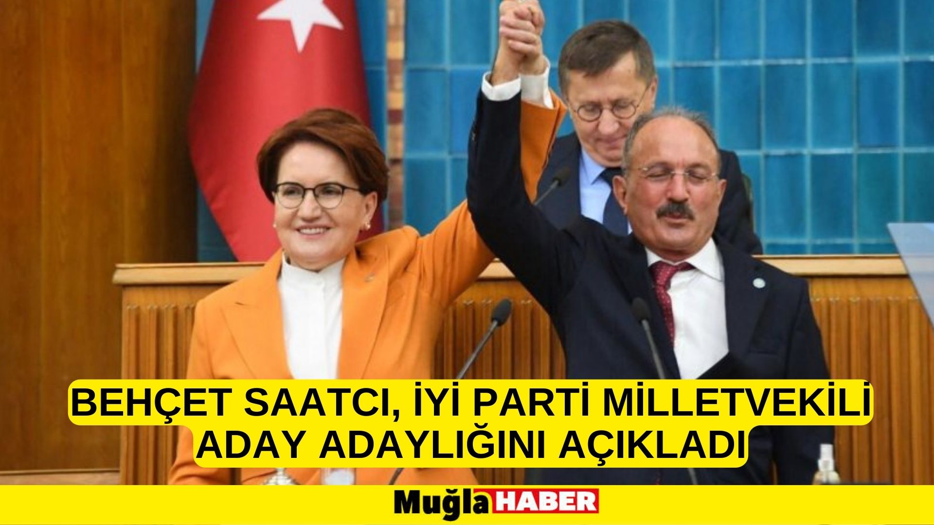 Behçet Saatcı, İYİ Parti milletvekili aday adaylığını açıkladı