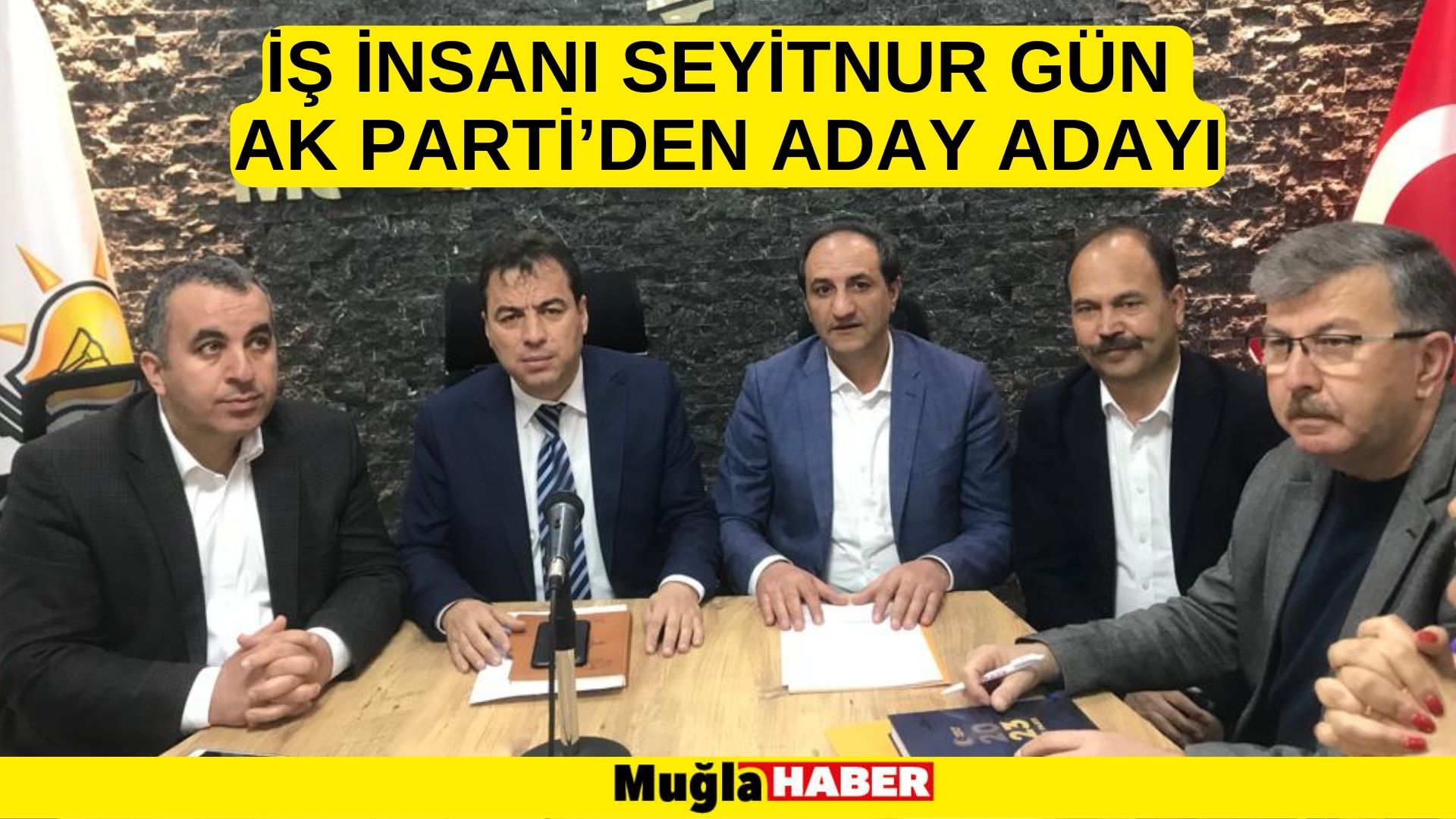 İŞ İNSANI SEYİTNUR GÜN AK PARTİ’DEN ADAY ADAYI