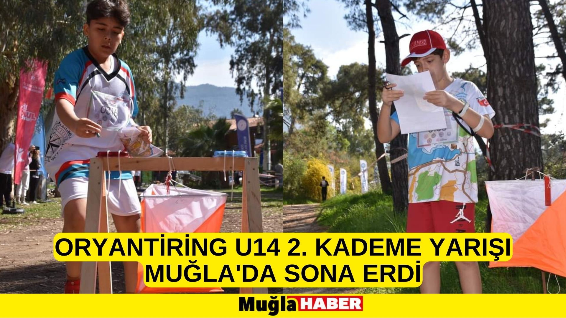 ORYANTİRİNG U14 2. KADEME YARIŞI MUĞLA'DA SONA ERDİ