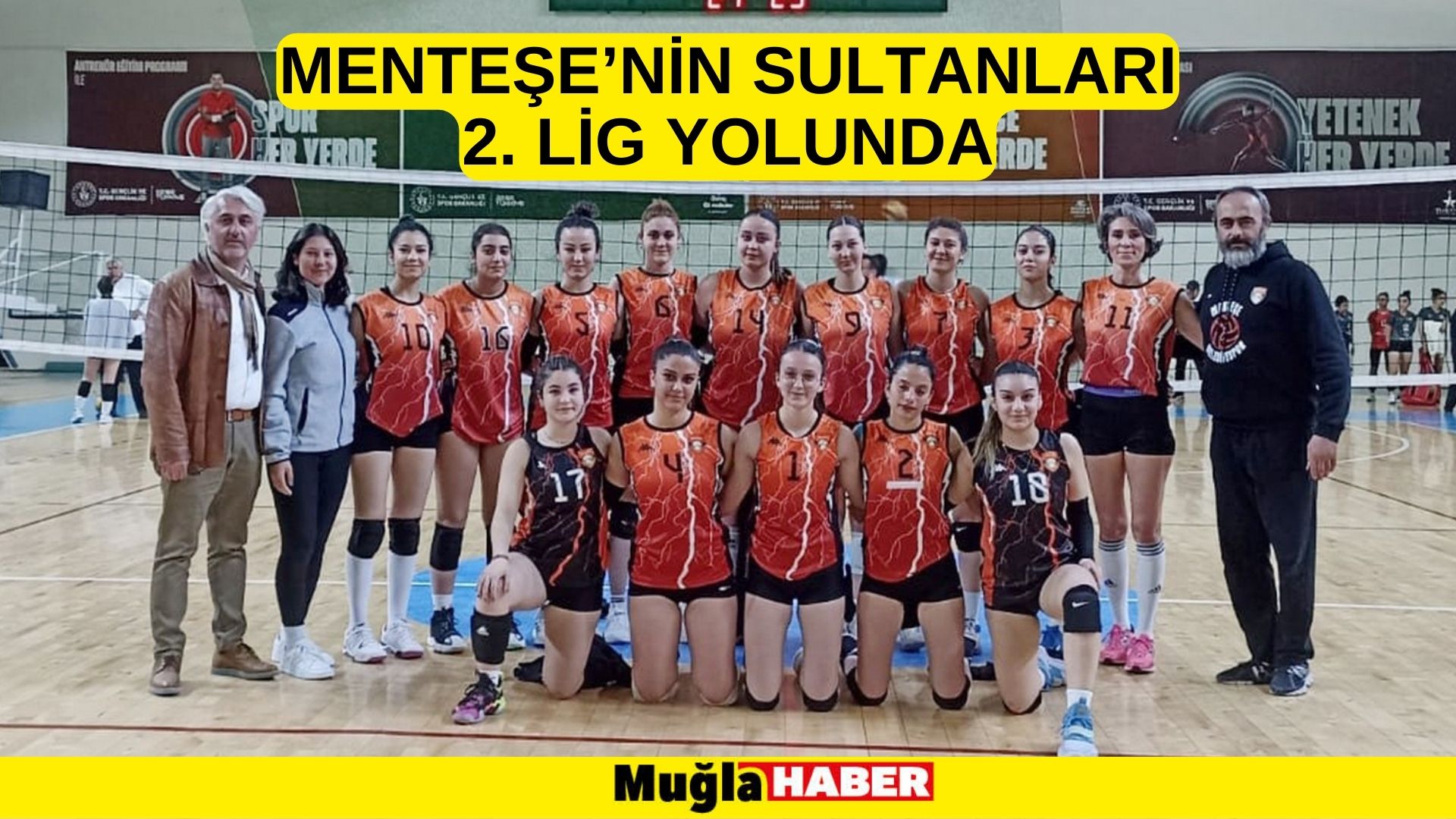 MENTEŞE’NİN SULTANLARI 2. LİG YOLUNDA