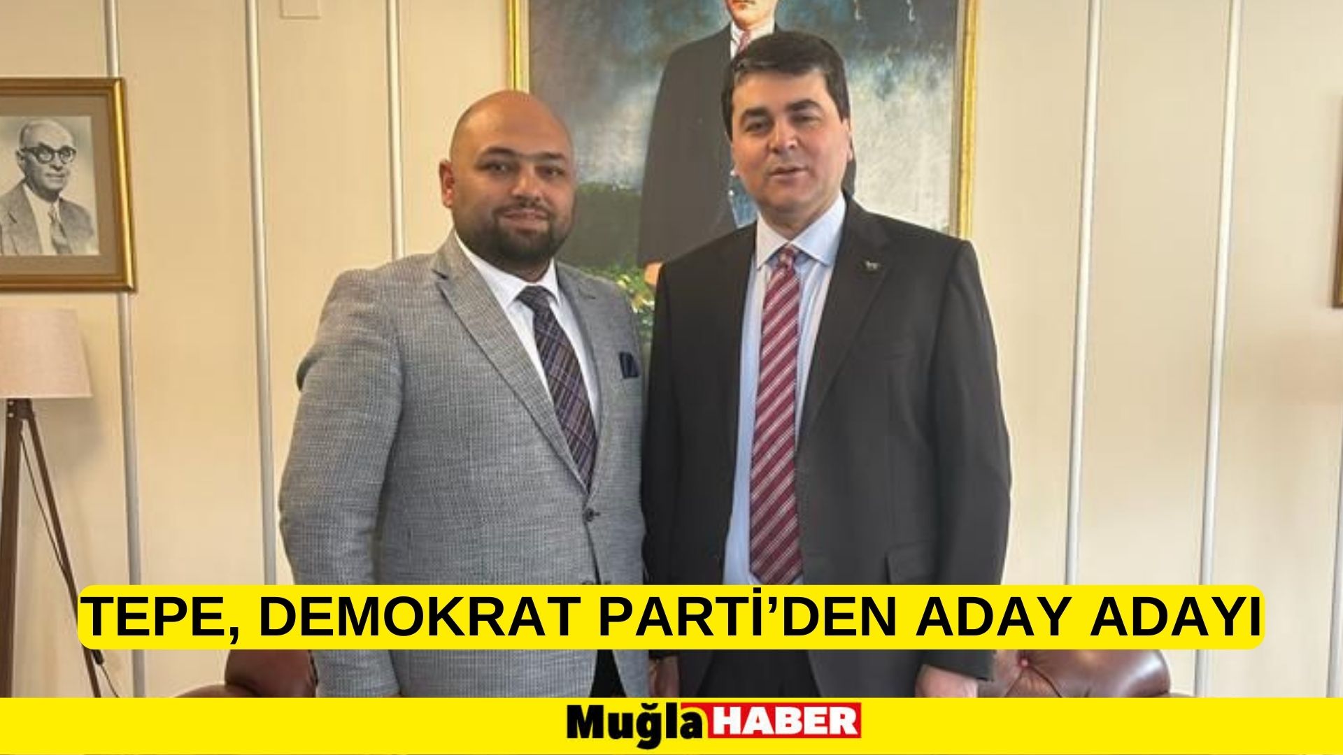 TEPE, DEMOKRAT PARTİ’DEN ADAY ADAYI