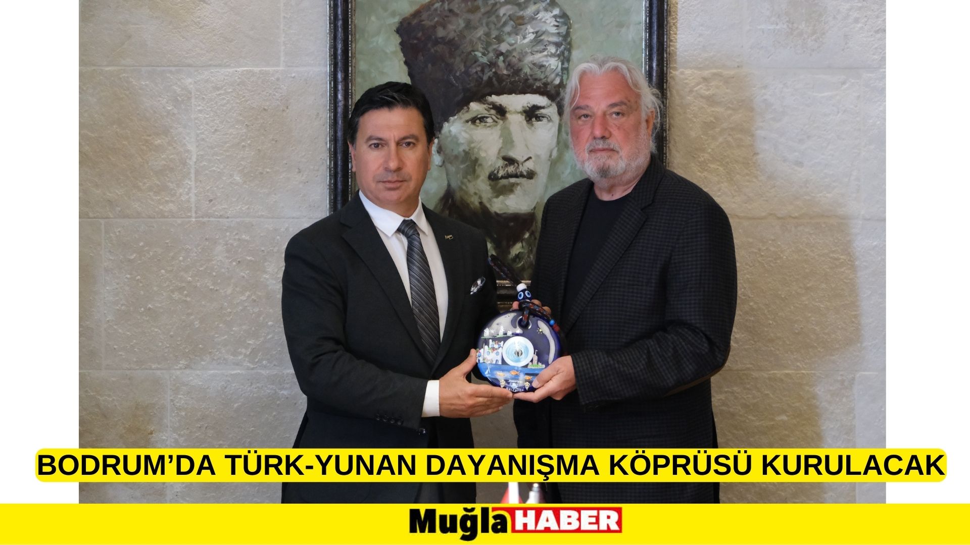 BODRUM’DA TÜRK-YUNAN DAYANIŞMA KÖPRÜSÜ KURULACAK