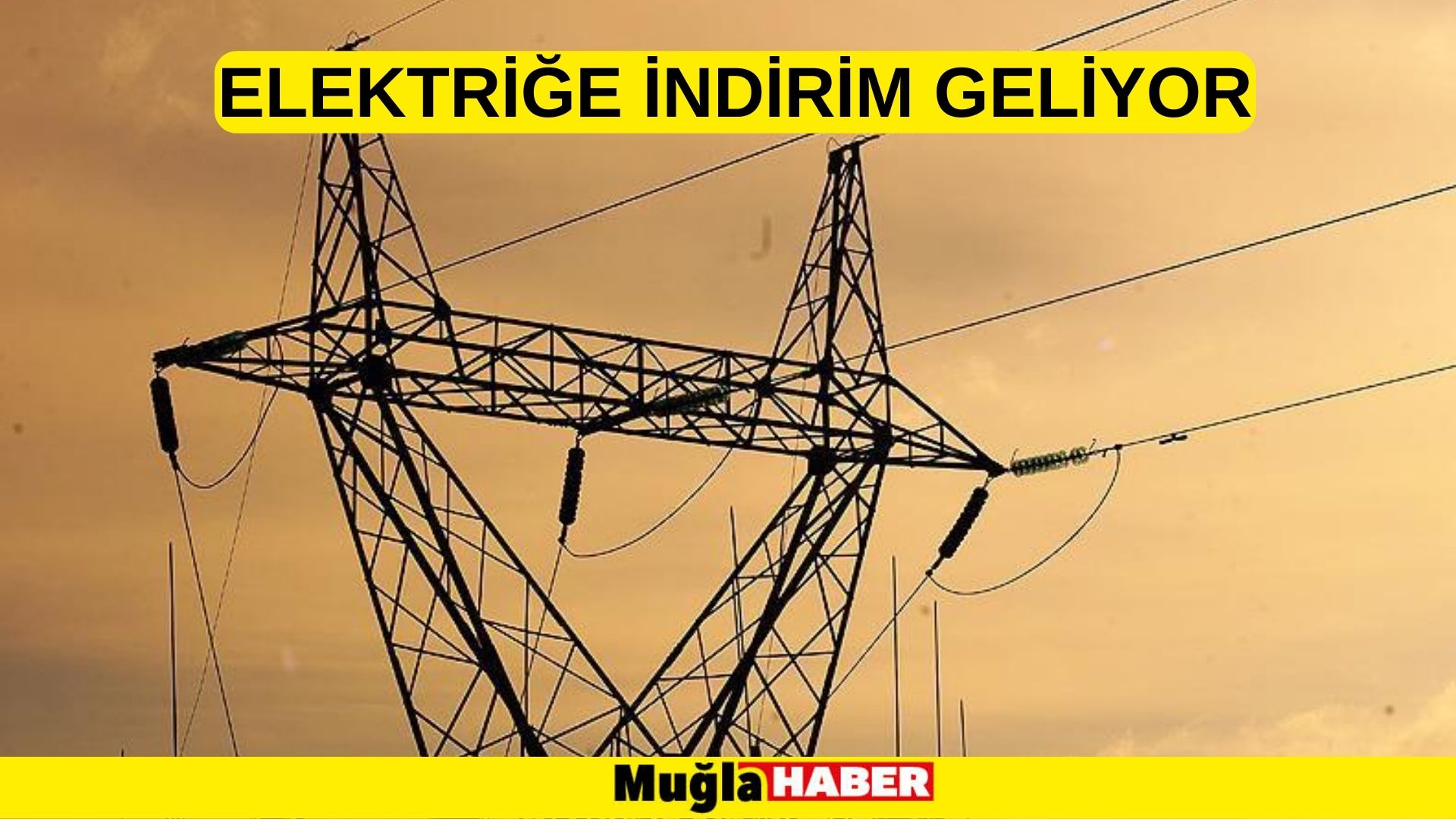 ELEKTRİĞE İNDİRİM GELİYOR