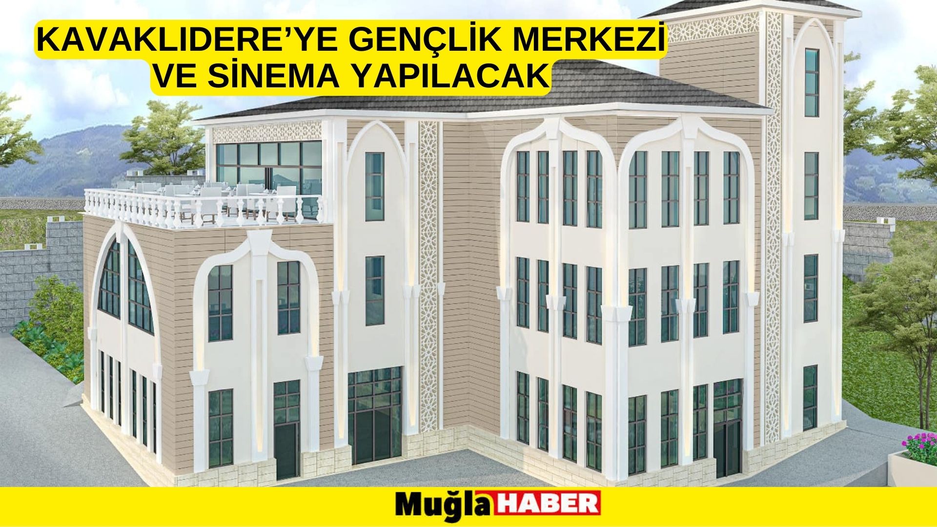 KAVAKLIDERE’YE GENÇLİK MERKEZİ YAPILACAK