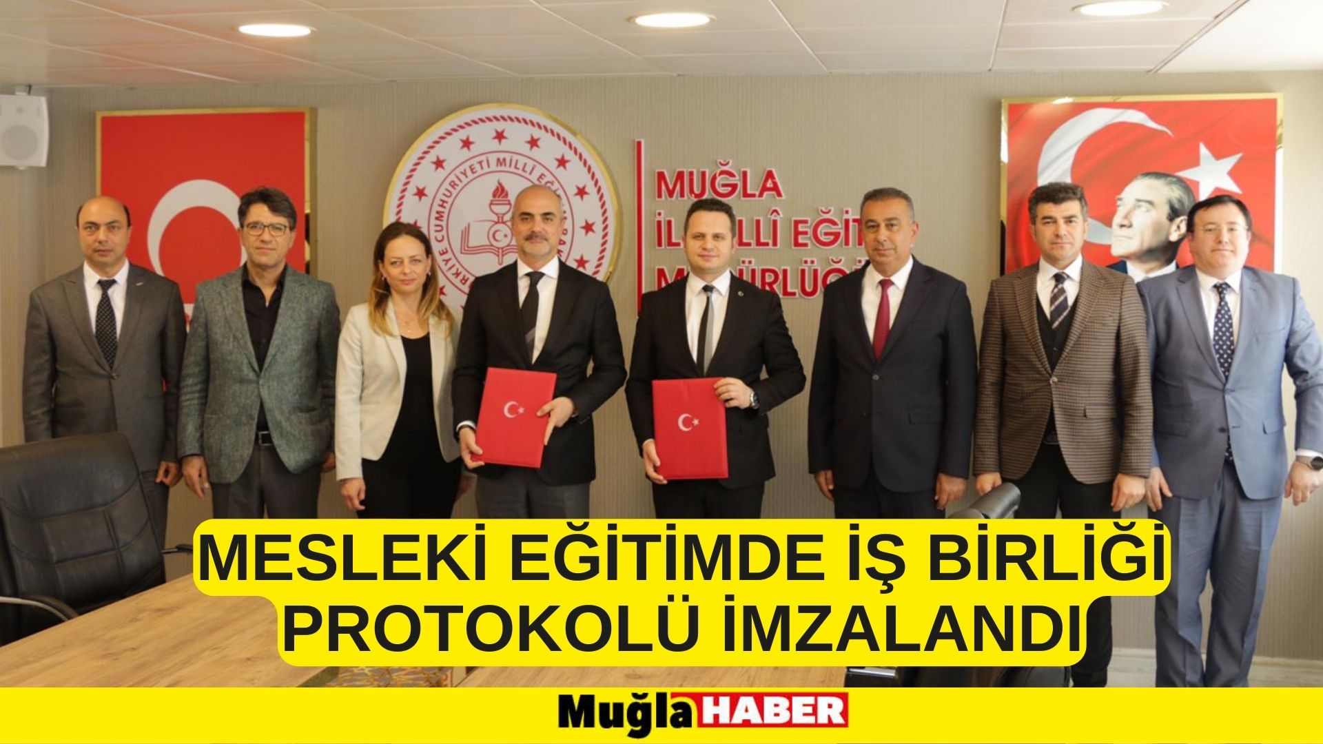 MESLEKİ EĞİTİMDE İŞ BİRLİĞİ PROTOKOLÜ İMZALANDI