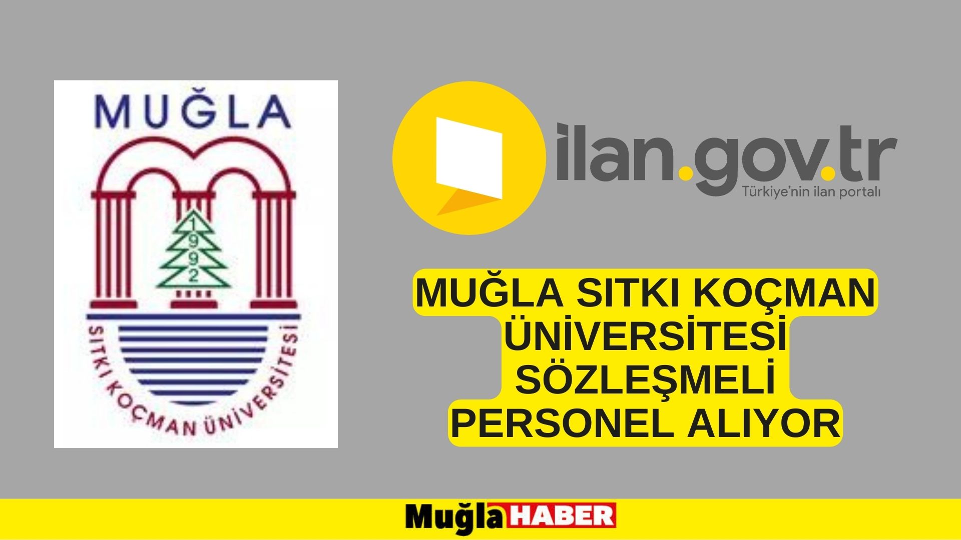 Muğla Sıtkı Koçman Üniversitesi Sözleşmeli Personel alıyor