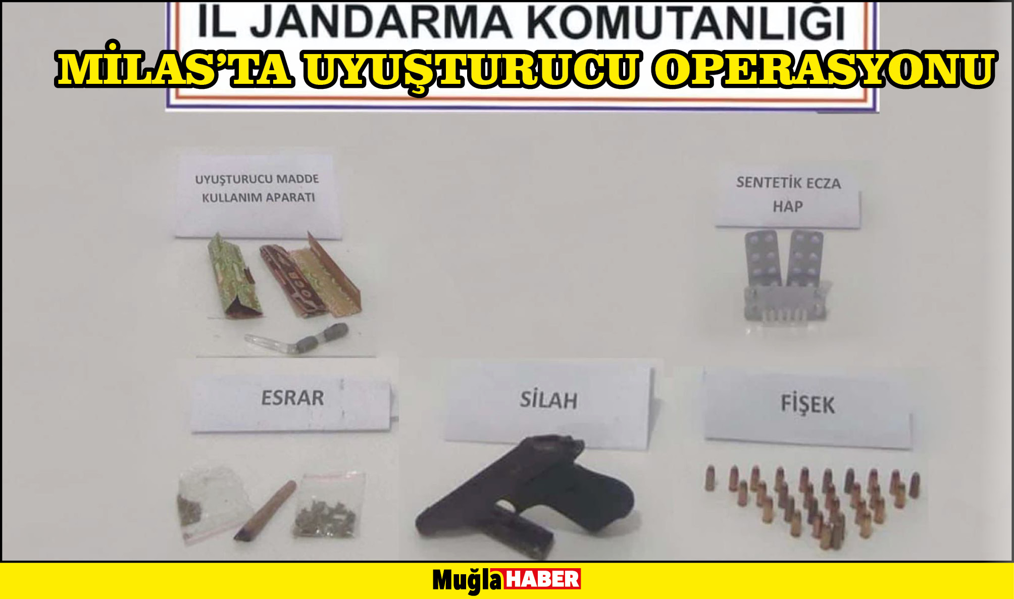 MİLAS’TA UYUŞTURUCU OPERASYONU