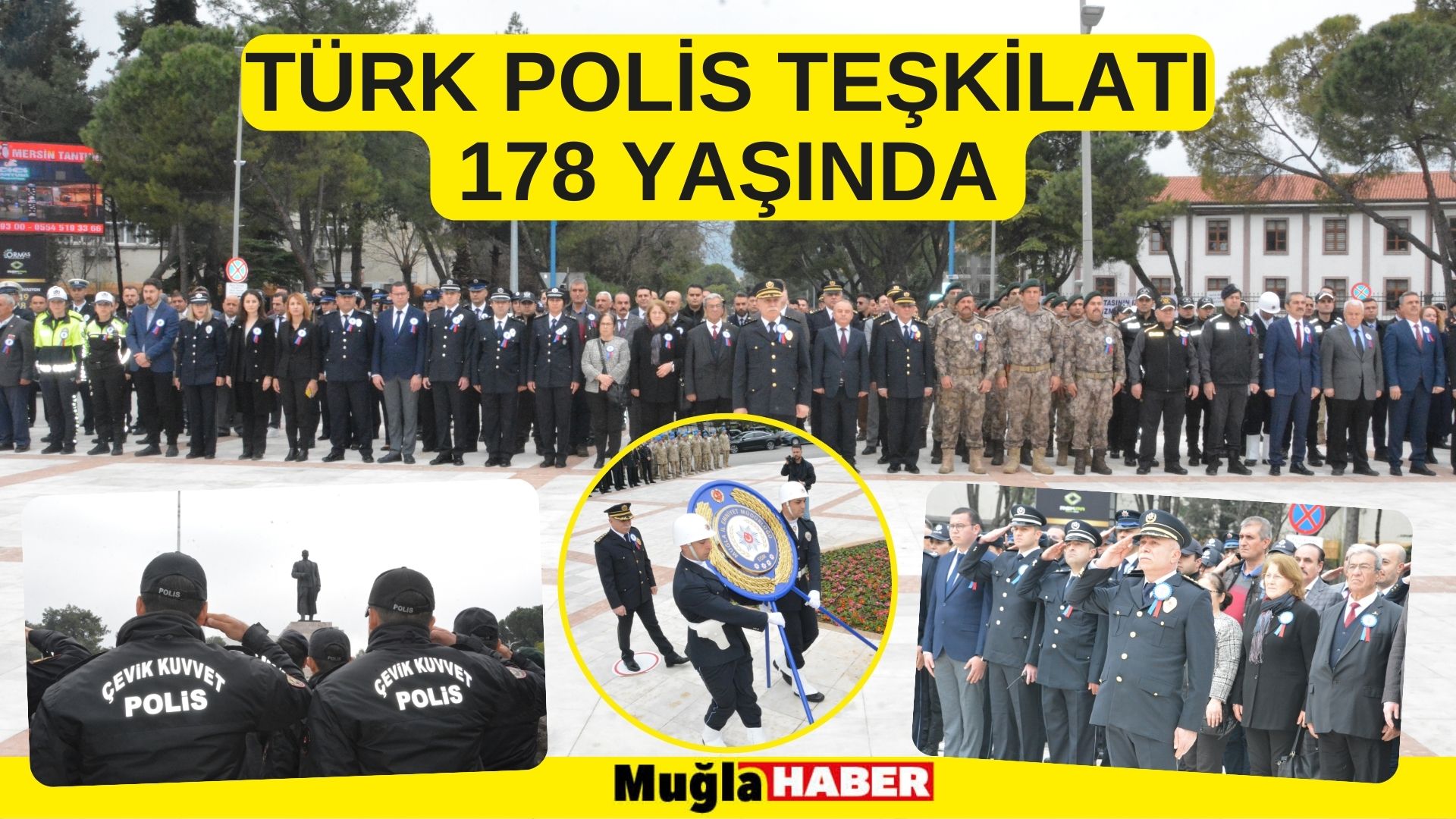 TÜRK POLİS TEŞKİLATI 178 YAŞINDA