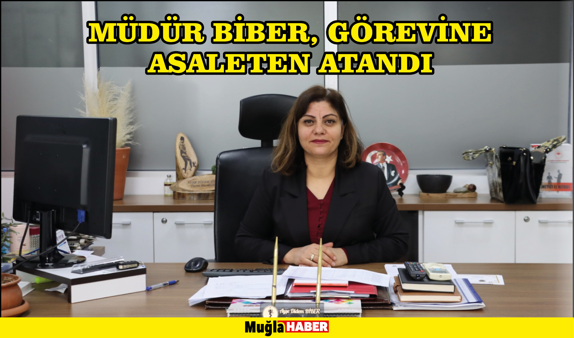 MÜDÜR BİBER, GÖREVİNE ASALETEN ATANDI