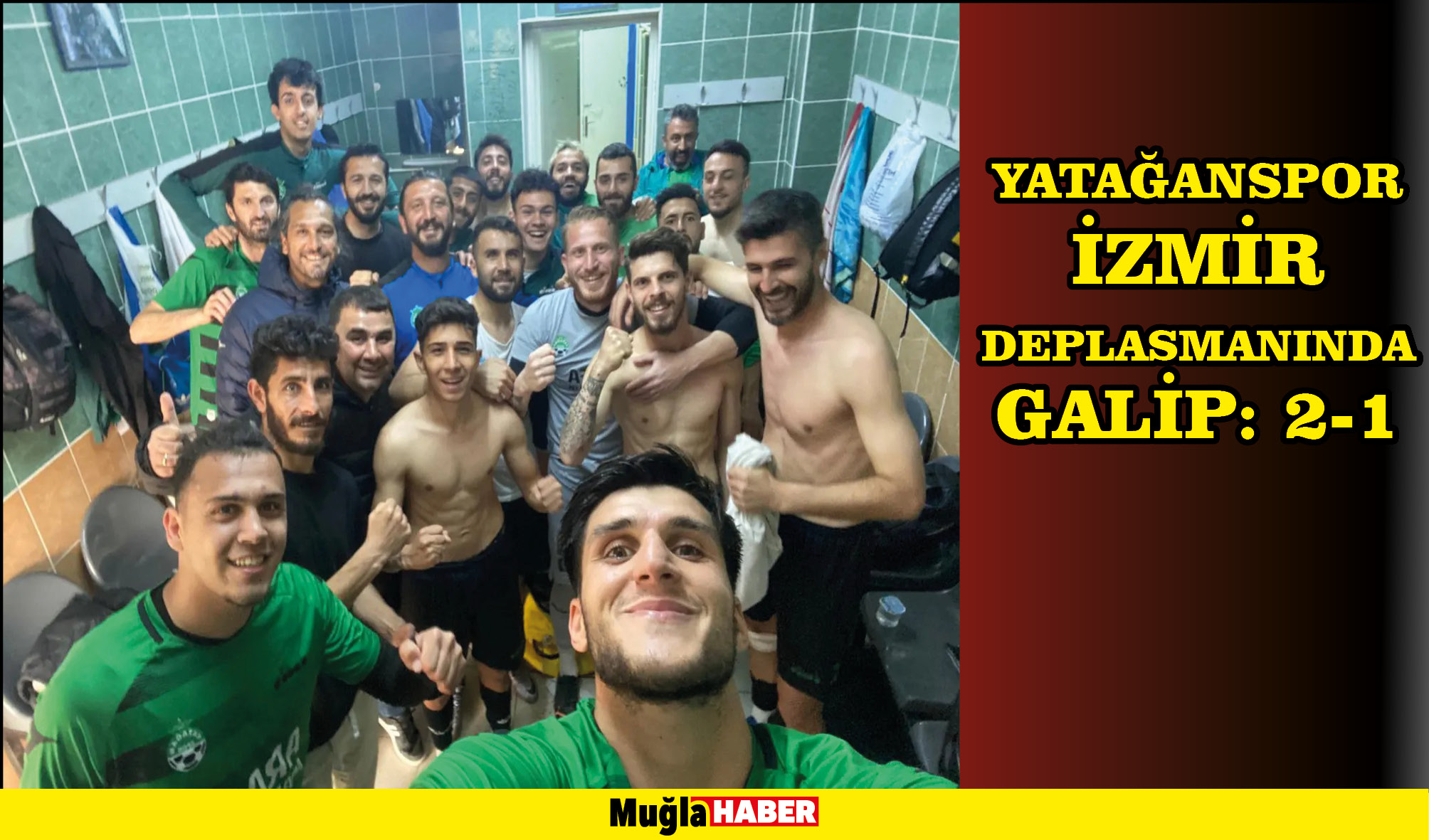 YATAĞANSPOR İZMİR DEPLASMANINDA GALİP: 2-1