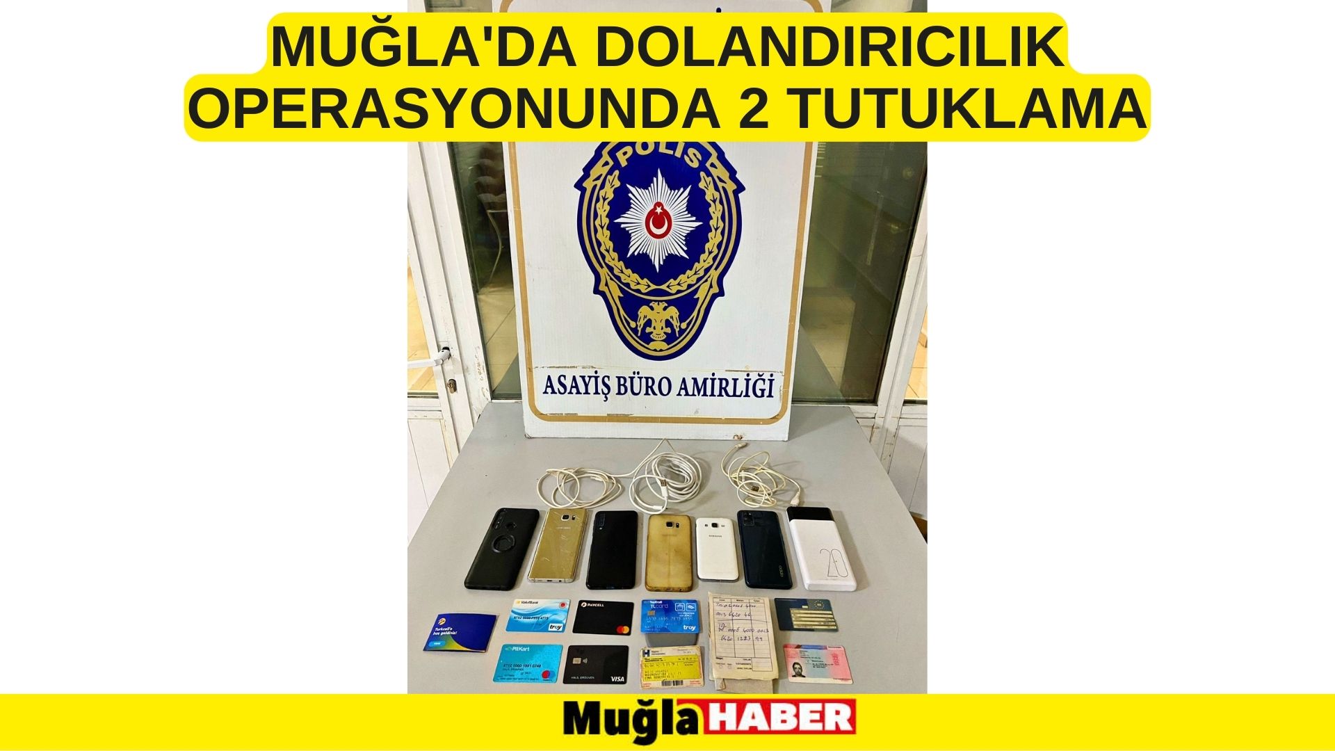 Muğla'da dolandırıcılık operasyonunda 2 tutuklama