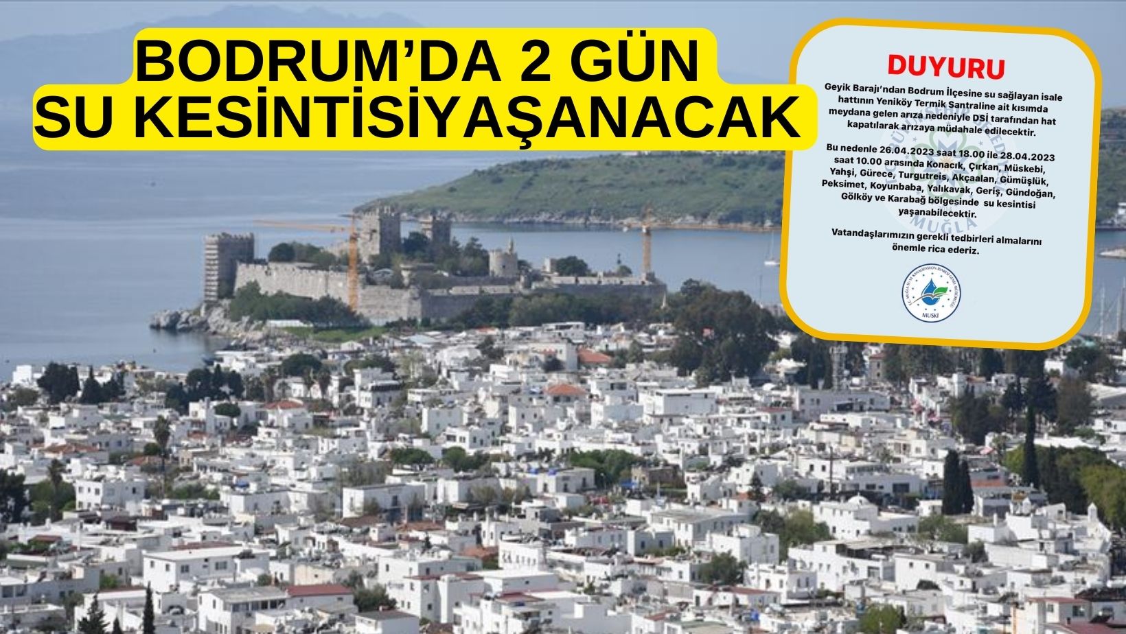 BODRUM’DA 2 GÜN SU KESİNTİSİ YAŞANACAK