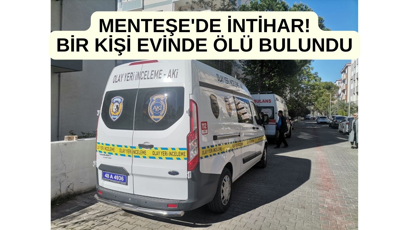 MENTEŞE’DE İNTİHAR