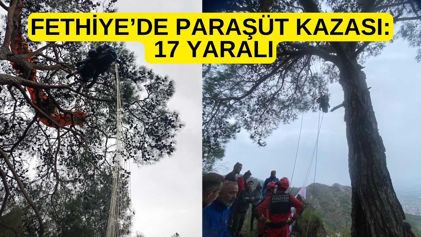 FETHİYE’DE PARAŞÜT KAZASI: 17 YARALI