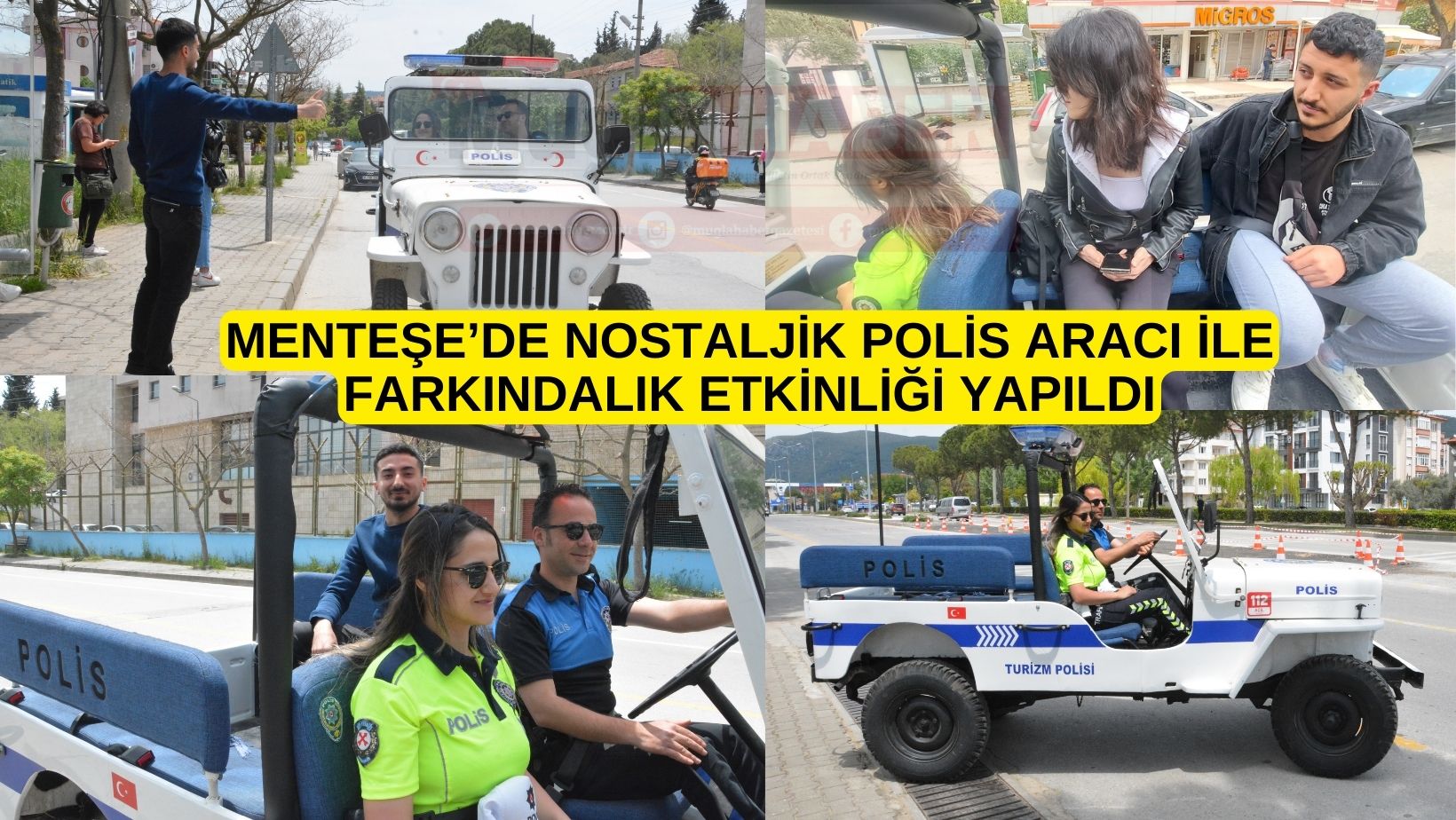 MENTEŞE’DE NOSTALJİK POLİS ARACI İLE FARKINDALIK ETKİNLİĞİ YAPILDI