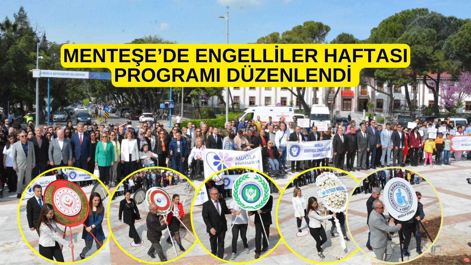 MENTEŞE’DE ENGELLİLER HAFTASI PROGRAMI DÜZENLENDİ