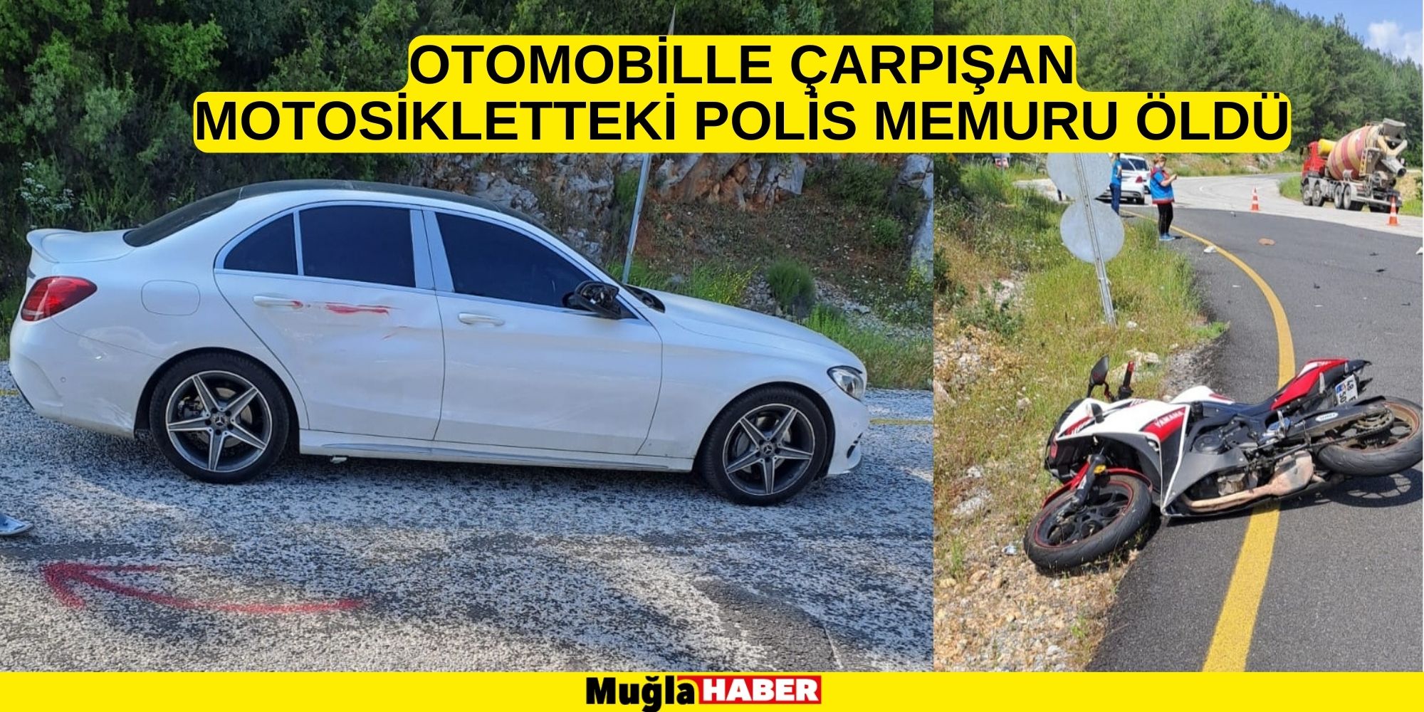 OTOMOBİLLE ÇARPIŞAN MOTOSİKLETLİ POLİS MEMURU ÖLDÜ