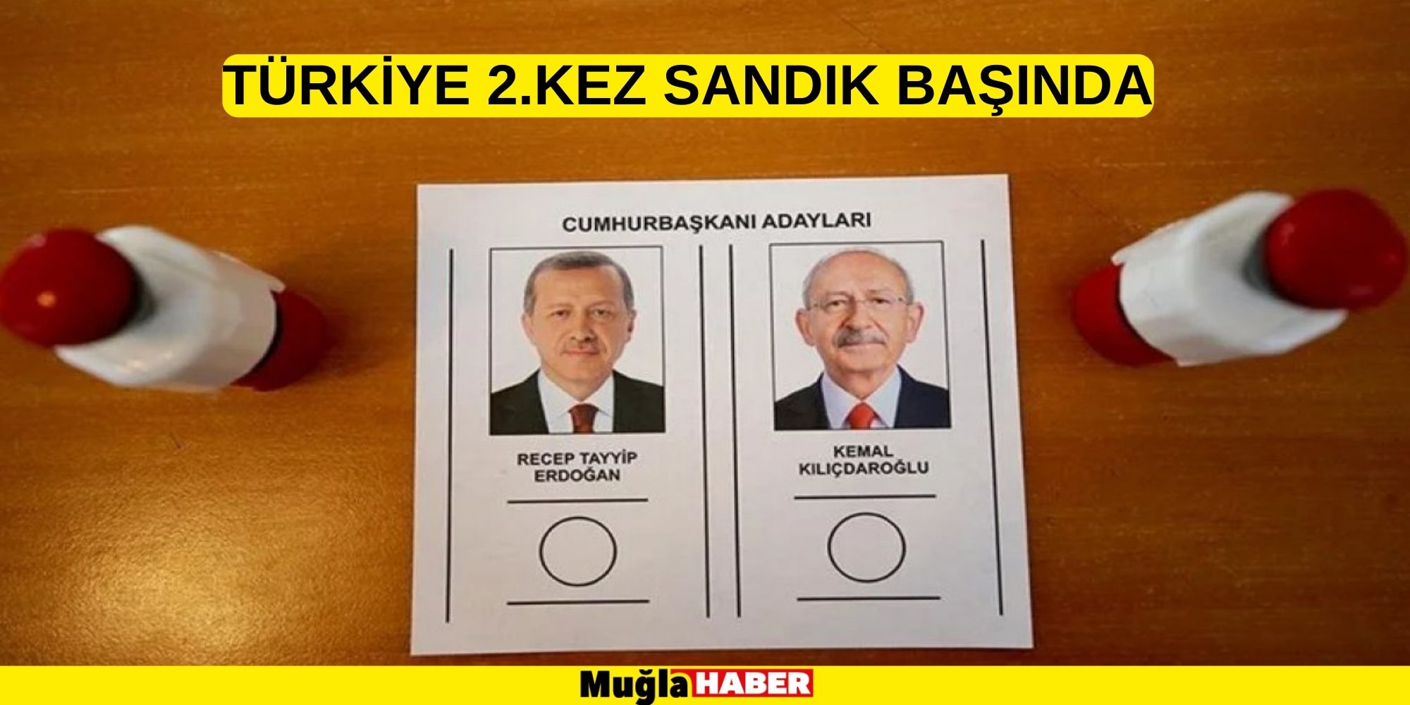 TÜRKİYE 2.KEZ SANDIK BAŞINDA