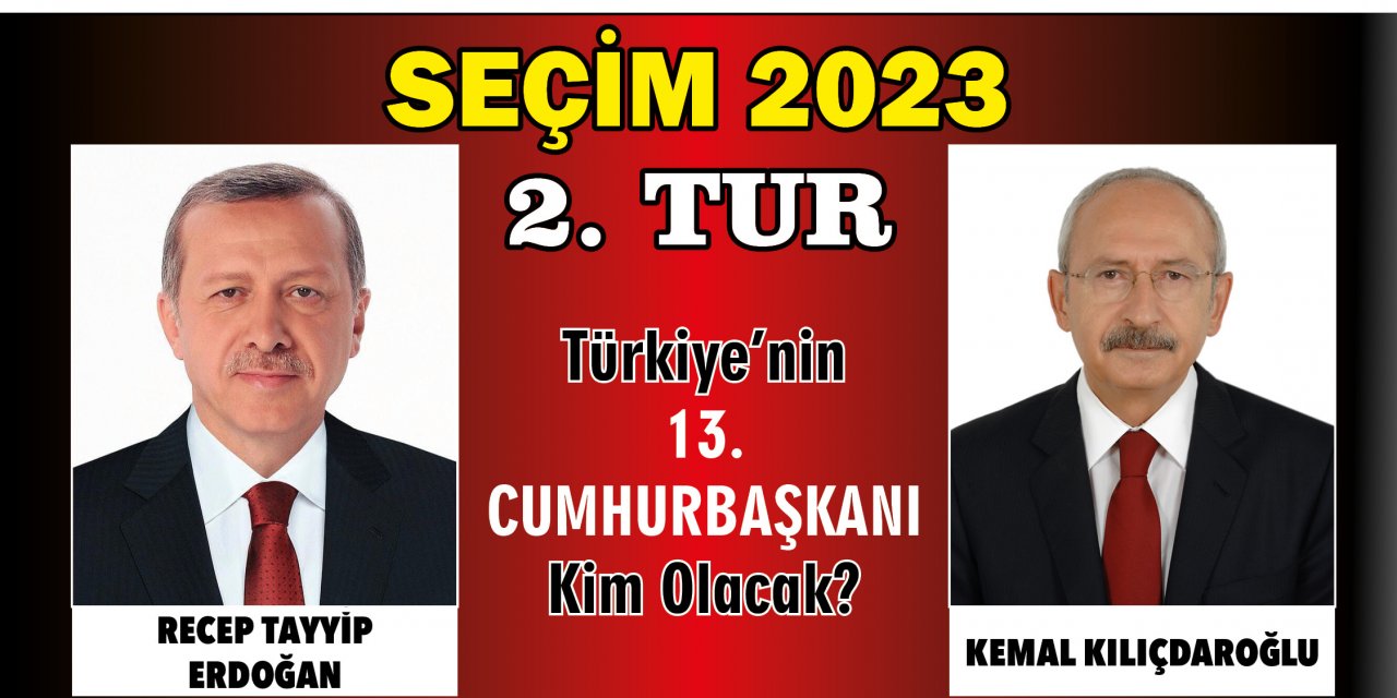 TÜRKİYE'NİN 13. CUMHURBAŞKANI KİM OLACAK?