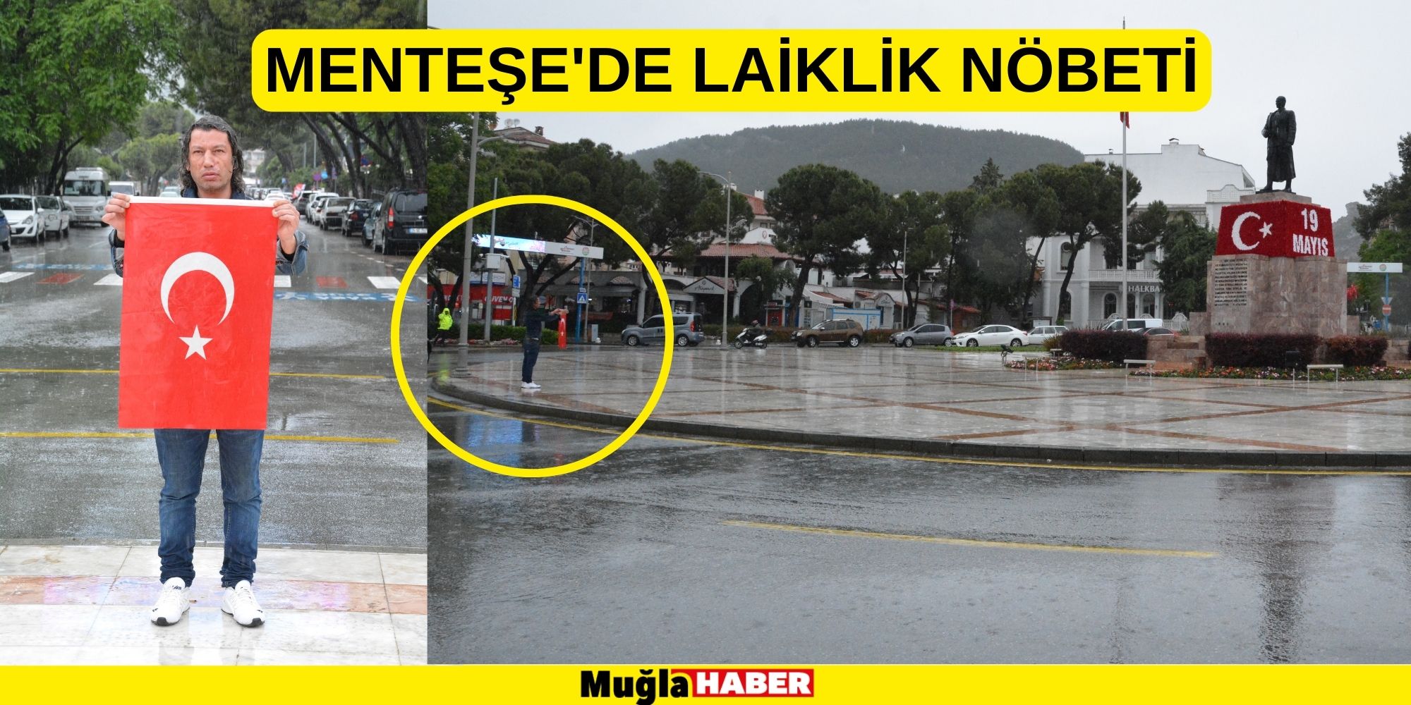 MENTEŞE'DE LAİKLİK NÖBETİ