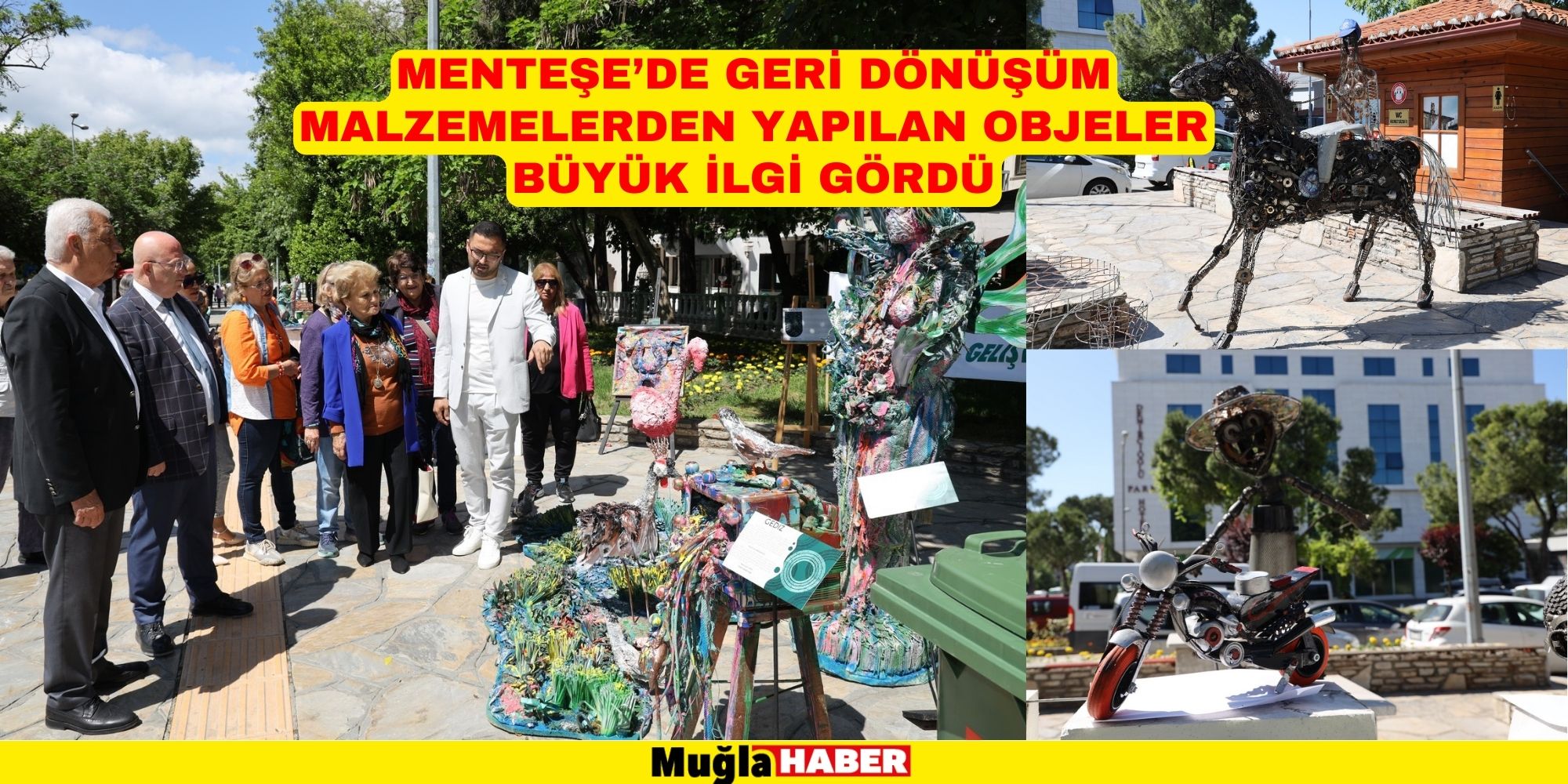 MENTEŞE’DE GERİ DÖNÜŞÜM MALZEMELERDEN YAPILAN OBJELER BÜYÜK İLGİ GÖRDÜ