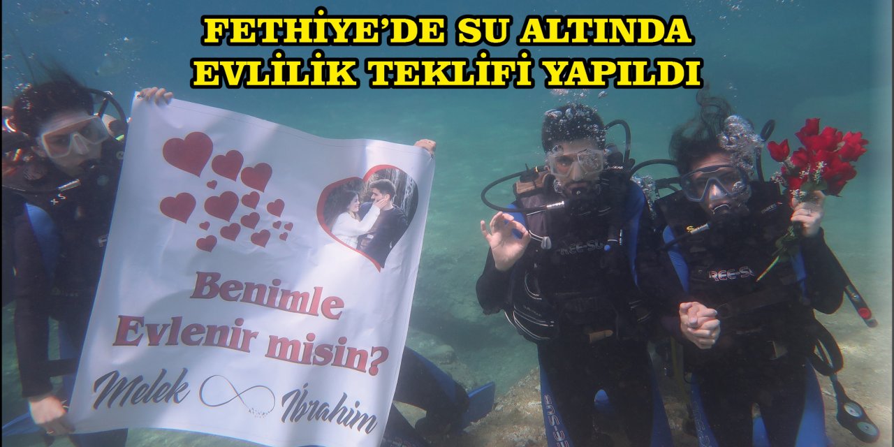 FETHİYE'DE SU ALTINDA EVLİLİK TEKLİFİ YAPILDI