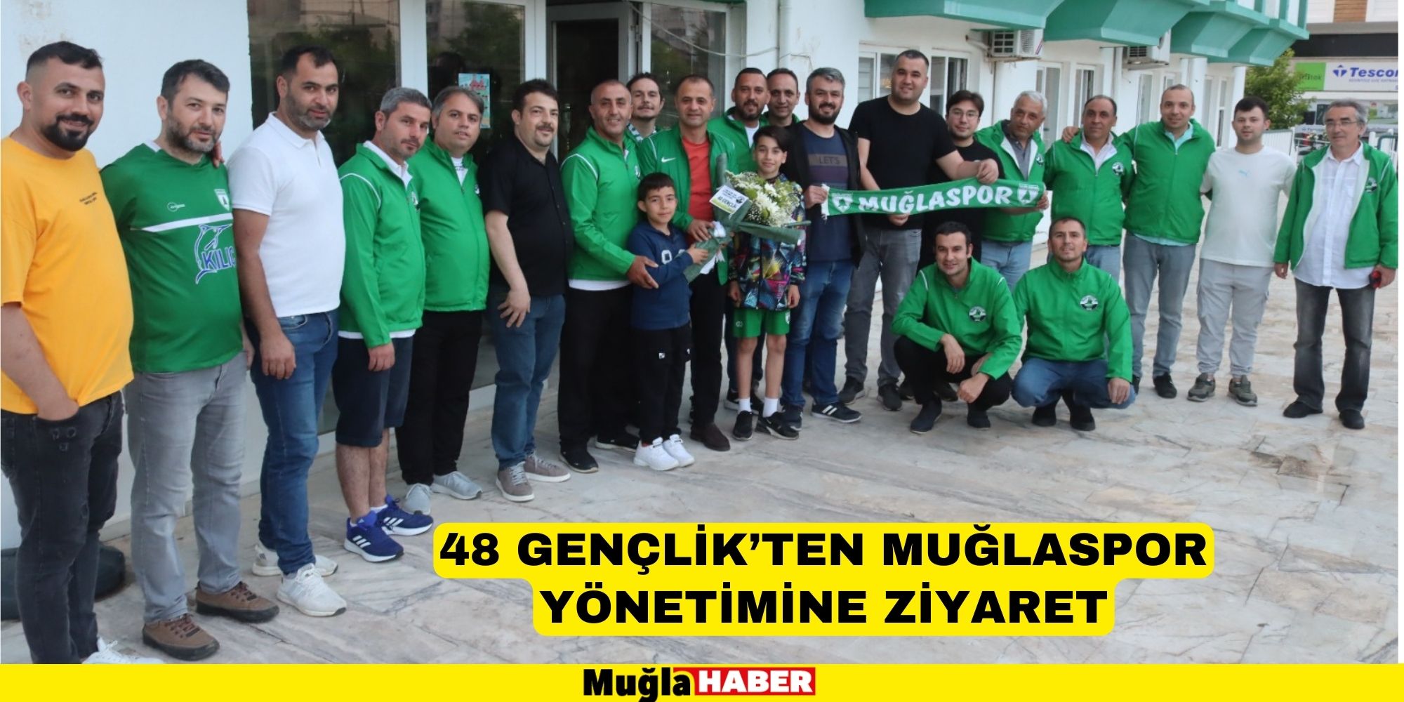 48 GENÇLİK’TEN MUĞLASPOR YÖNETİMİNE ZİYARET