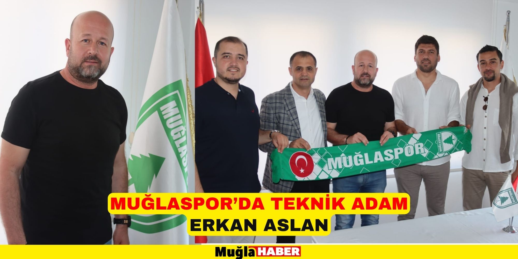 MUĞLASPOR’DA TEKNİK ADAM ERKAN ASLAN