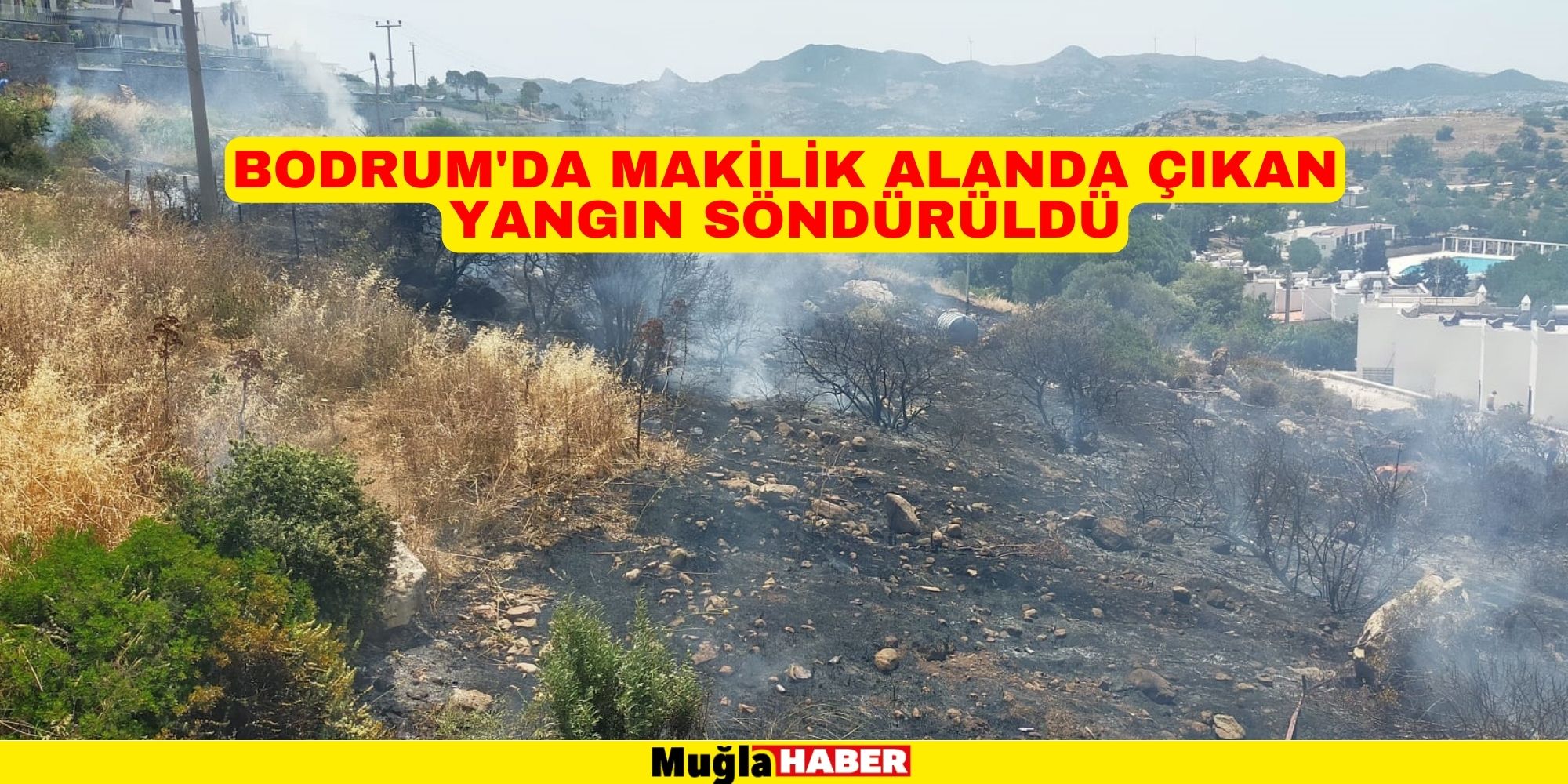 Bodrum'da makilik alanda çıkan yangın söndürüldü