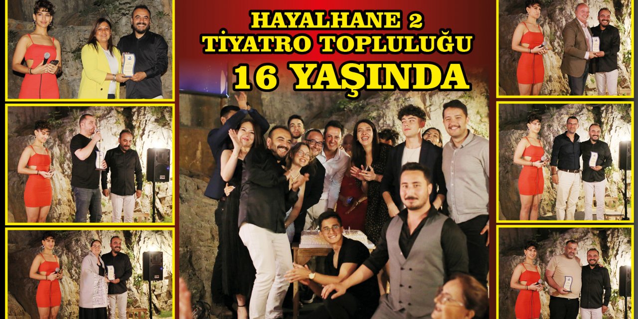 HAYALHANE 2 TİYATRO  TOPLULUĞU 16 YAŞINDA