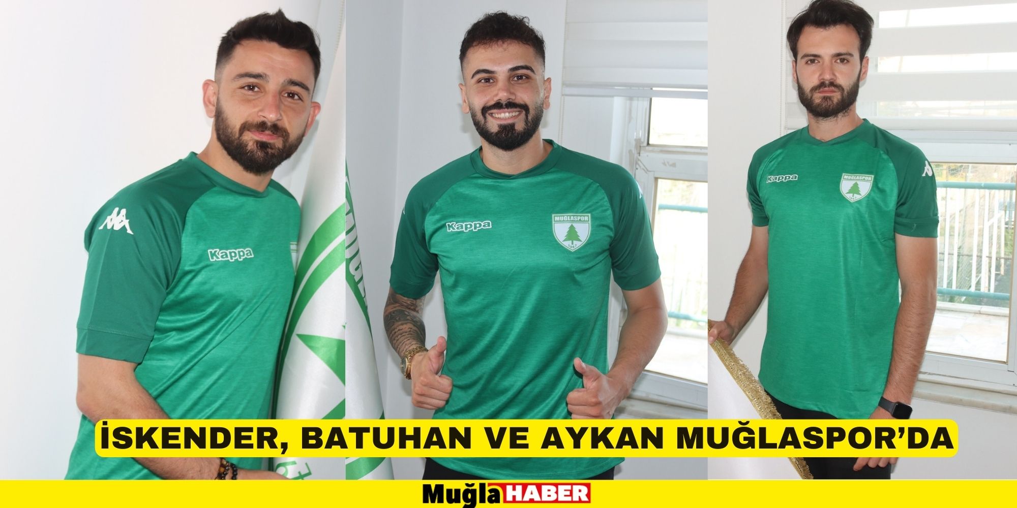 İSKENDER, BATUHAN VE AYKAN MUĞLASPOR’DA