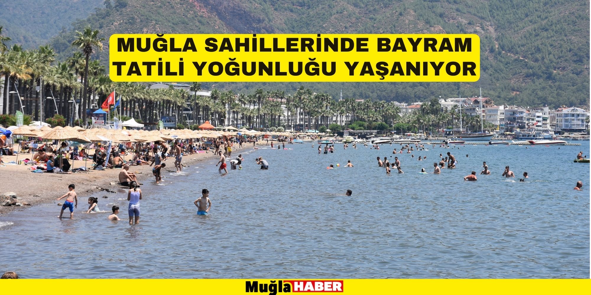 Muğla sahillerinde bayram tatili yoğunluğu yaşanıyor