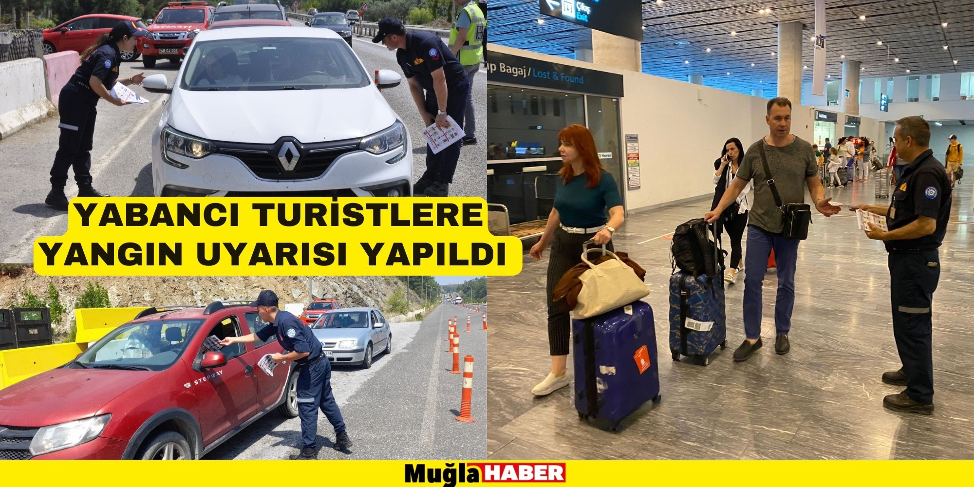 YABANCI TURİSTLERE YANGIN UYARISI YAPILDI