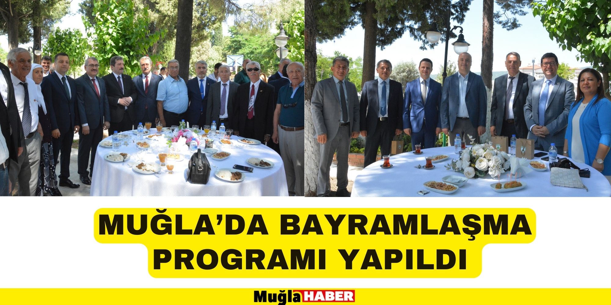 MUĞLA’DA BAYRAMLAŞMA PROGRAMI YAPILDI