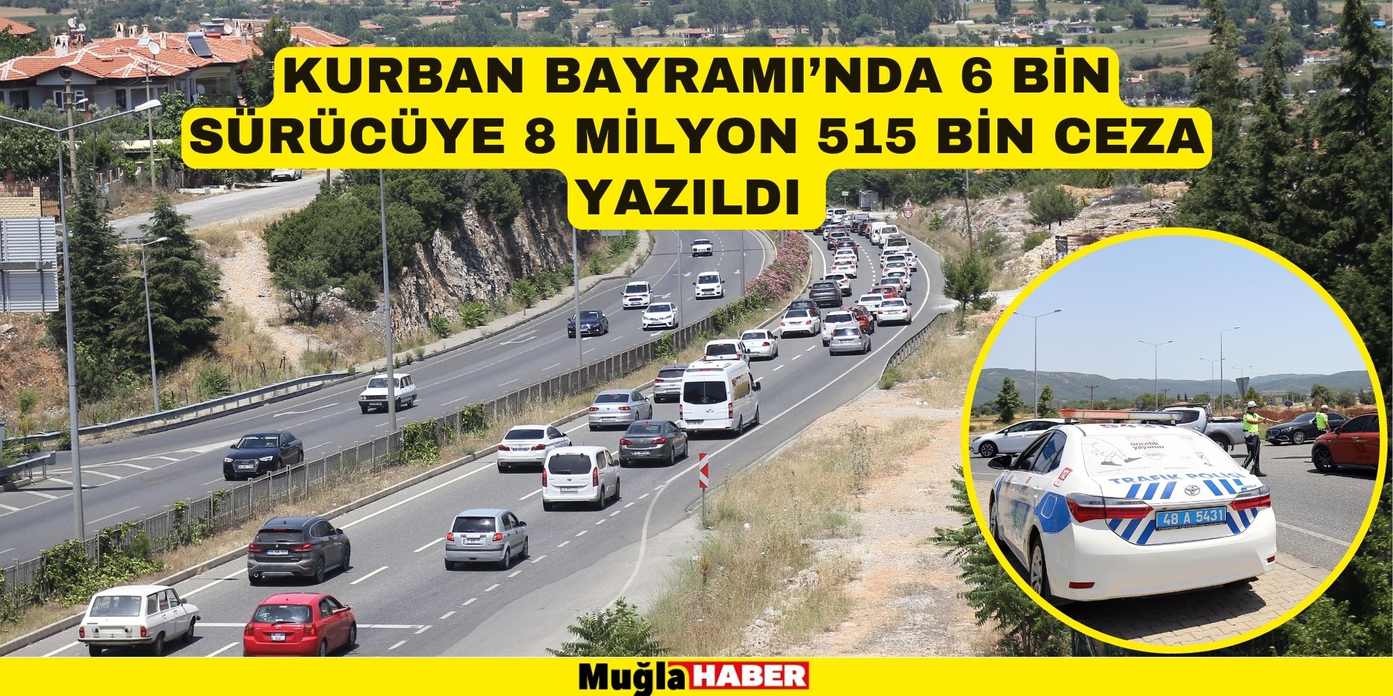 BAYRAM TRAFİĞİNDE 26 BİN 203 ARAÇ SORGULANDI