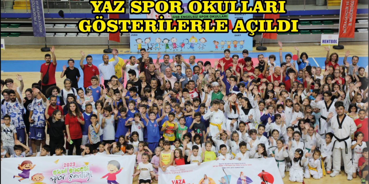 YAZ SPOR OKULLARI GÖSTERİLERLE AÇILDI