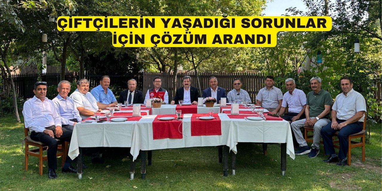 ÇİFTÇİLERİN YAŞADIĞI SORUNLAR İÇİN ÇÖZÜM ARANDI