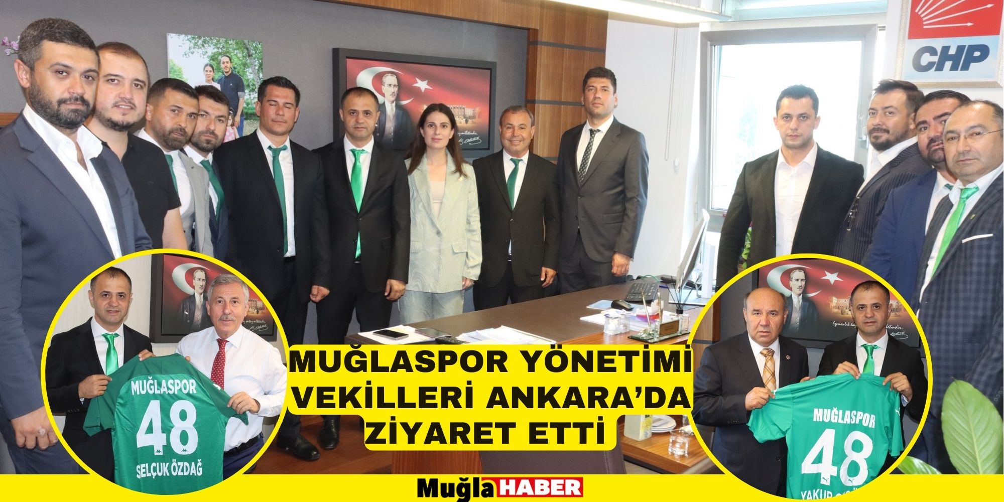 MUĞLASPOR YÖNETİMİ VEKİLLERİ ANKARA’DA ZİYARET ETTİ