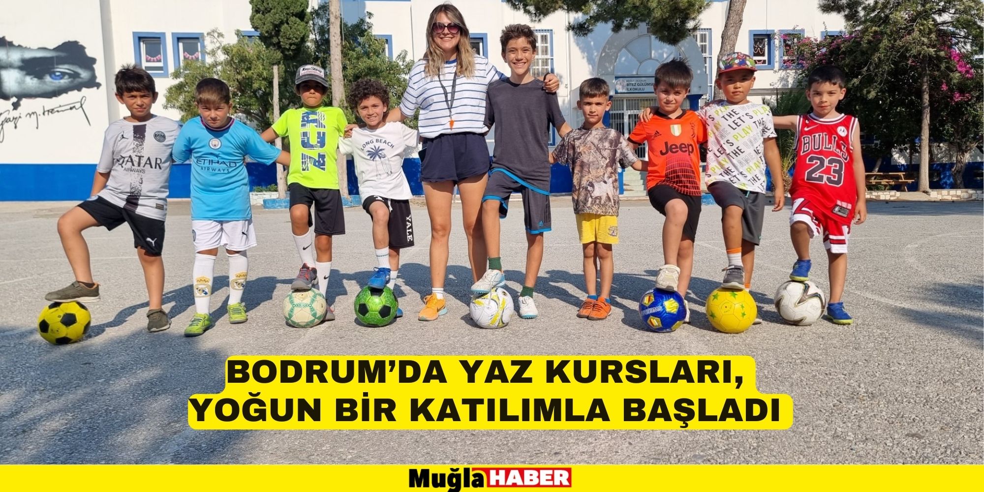 BODRUM’DA YAZ KURSLARI, YOĞUN BİR KATILIMLA BAŞLADI