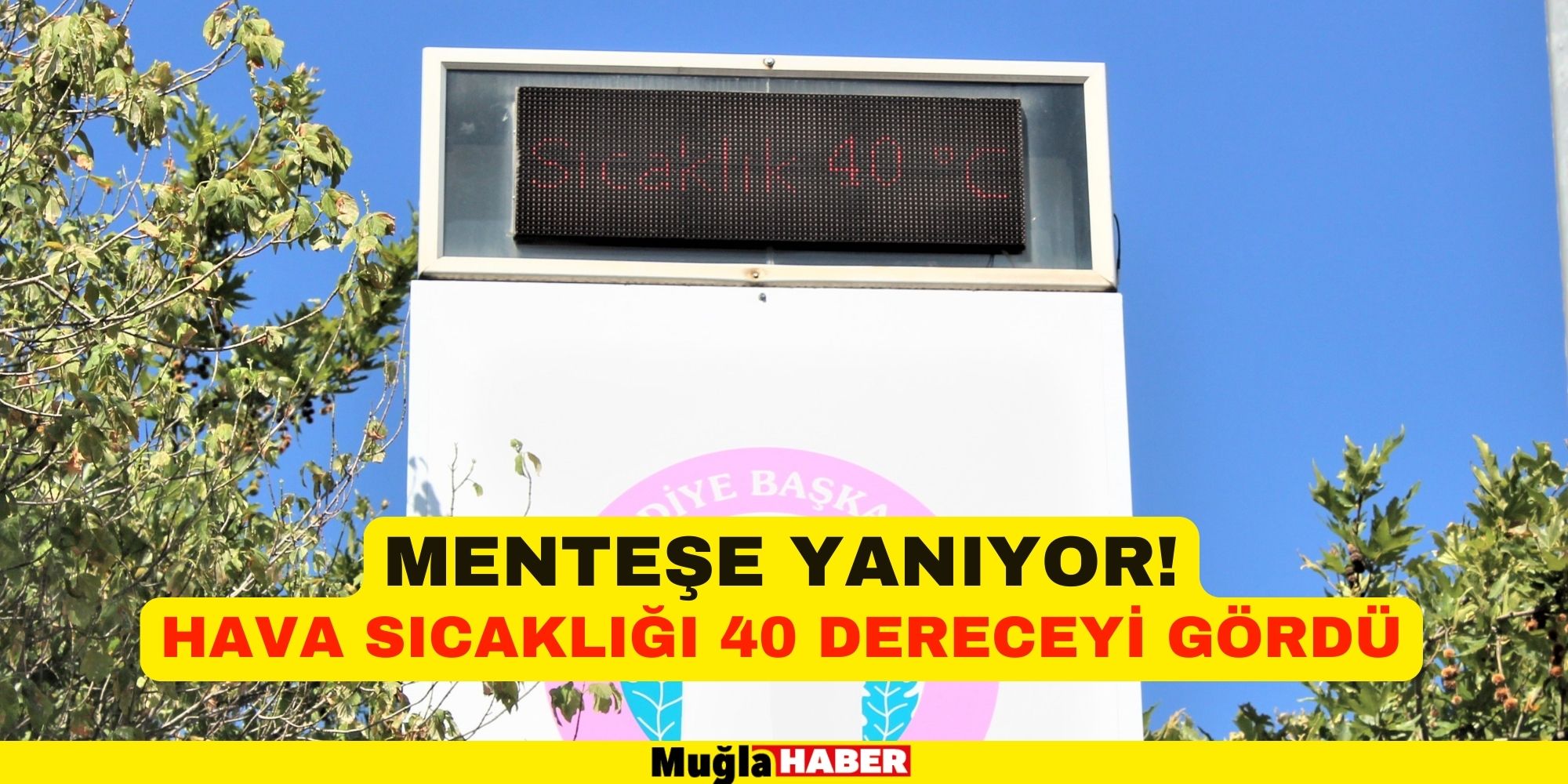 MENTEŞE YANIYOR!