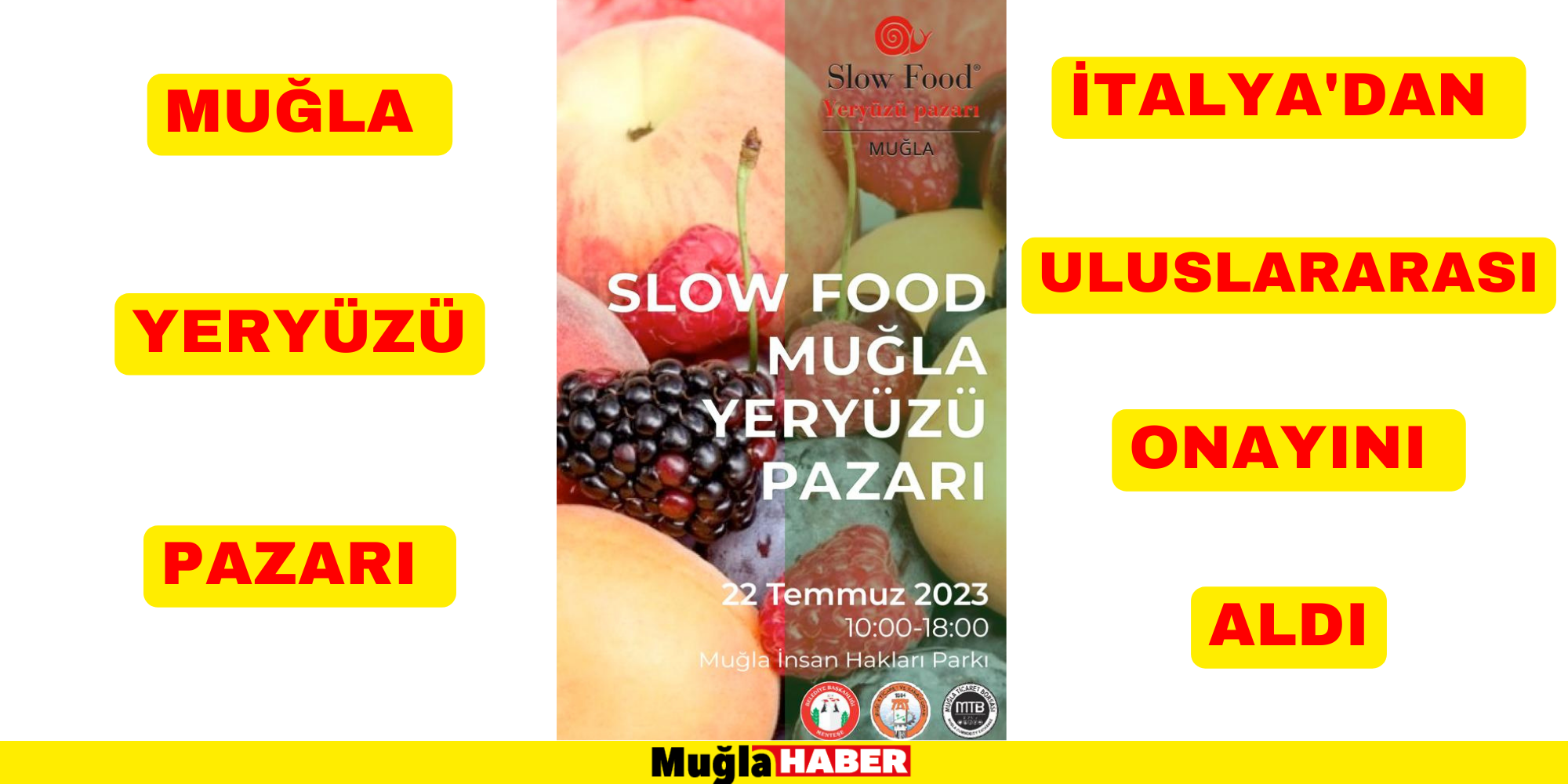 MUĞLA YERYÜZÜ PAZARI İTALYA’DAN ULUSLARARASI ONAYINI ALDI