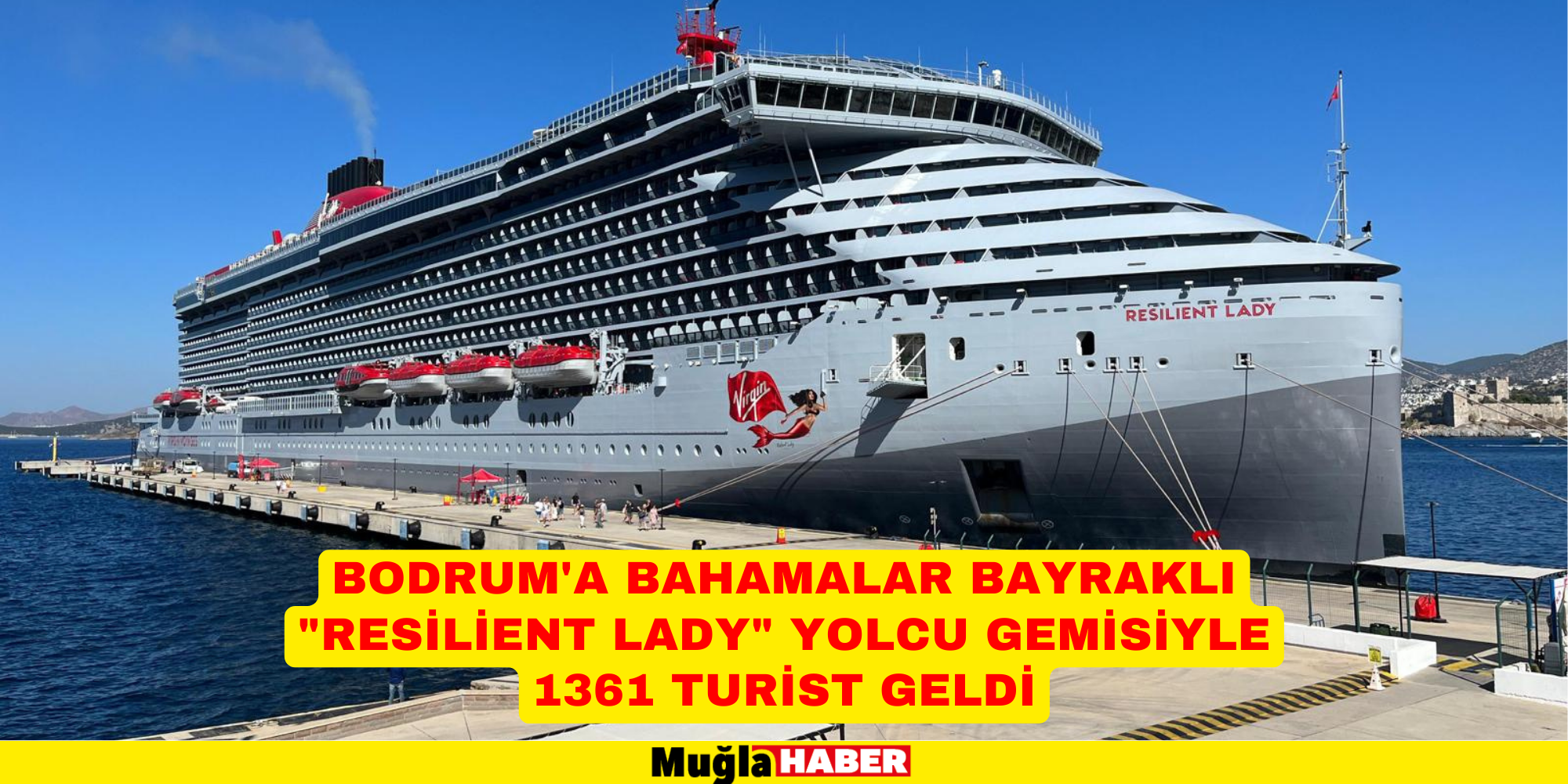 Bodrum'a Bahamalar bayraklı "Resilient Lady" yolcu gemisiyle 1361 turist geldi