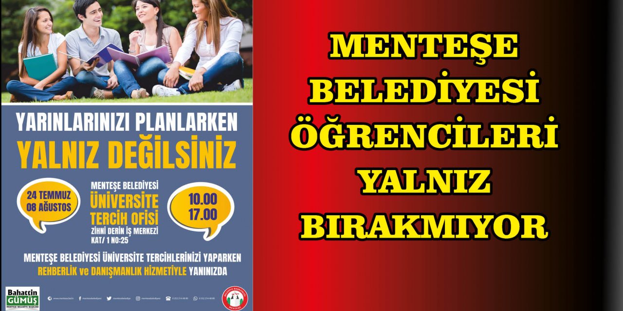 MENTEŞE BELEDİYESİ ÖĞRENCİLERİ YALNIZ BIRAKMIYOR