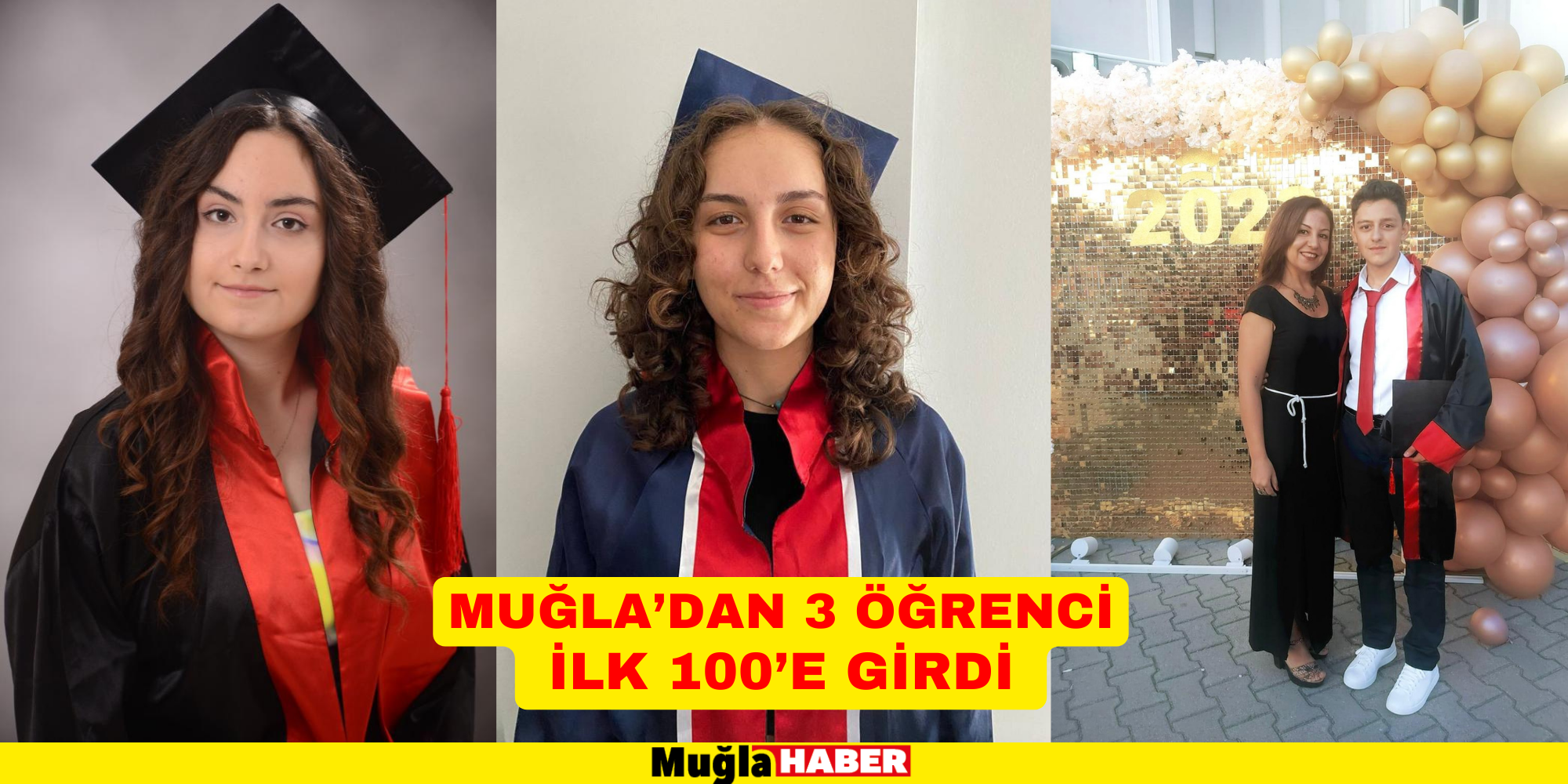 Muğla’dan 3 öğrenci ilk 100’e girdi