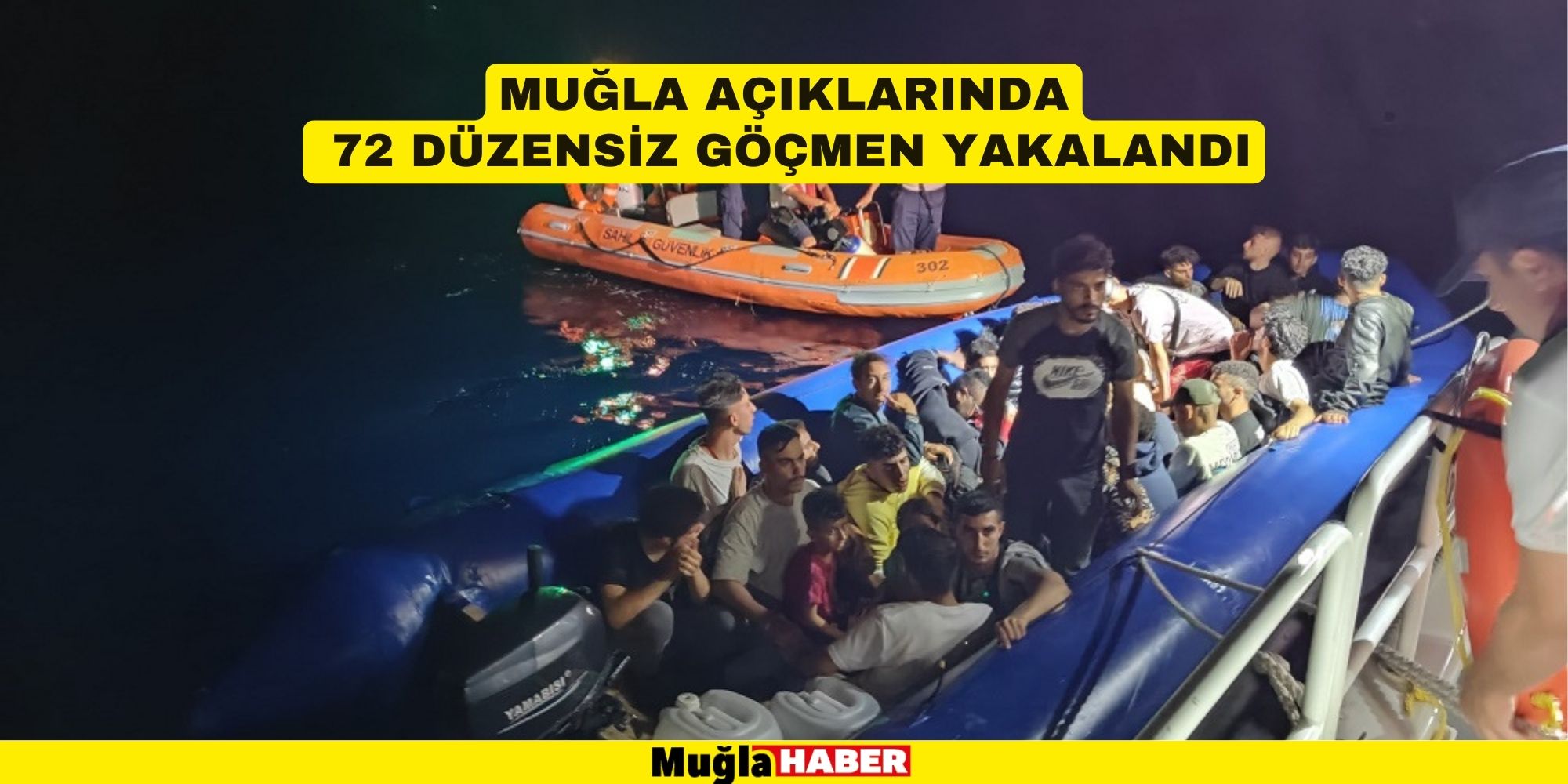 Muğla açıklarında 72 düzensiz göçmen yakalandı